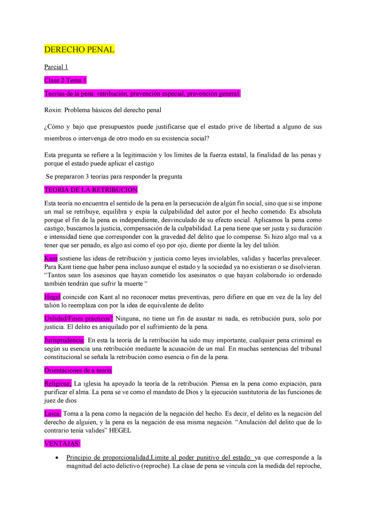 Resumen Derecho Penal - DERECHO PENAL Parcial 1 Clase 2 Tema 1 Teorías ...