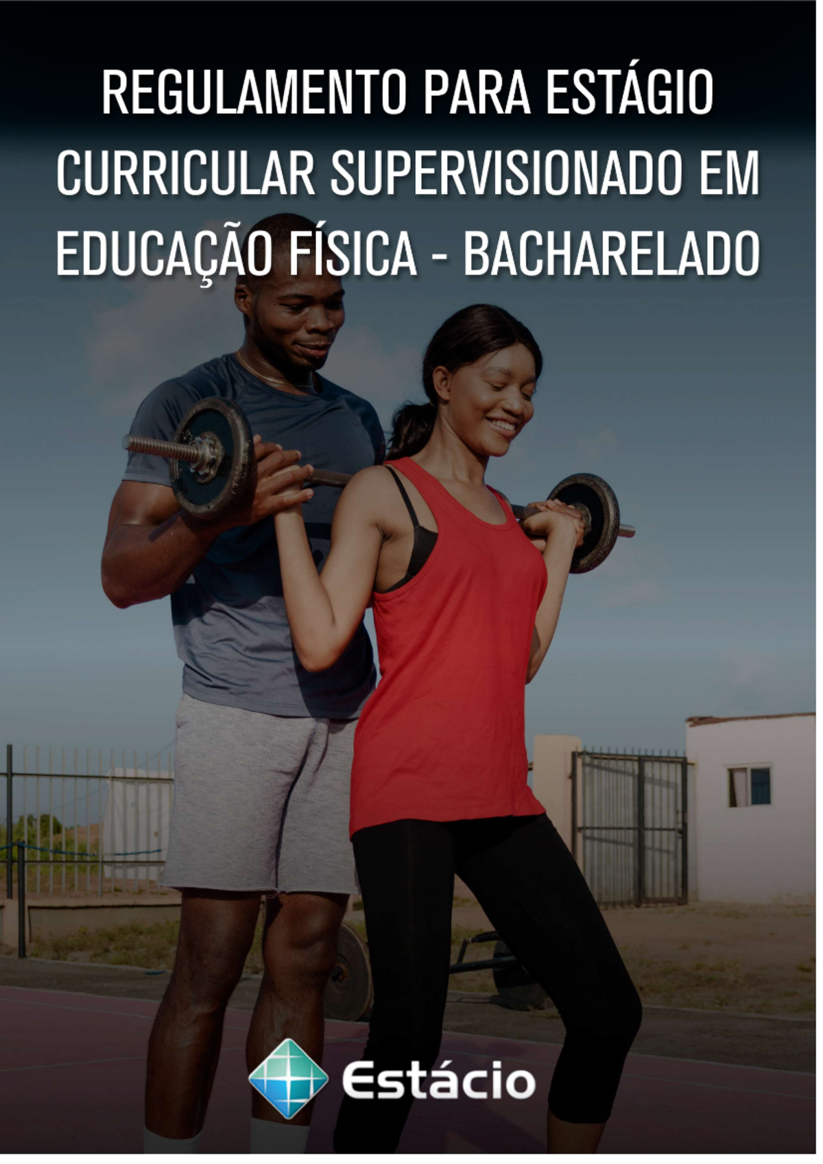 Regulamento Estágio Supervisionado EDF Bacharelado - SUMÁRIO CURSO DE ...