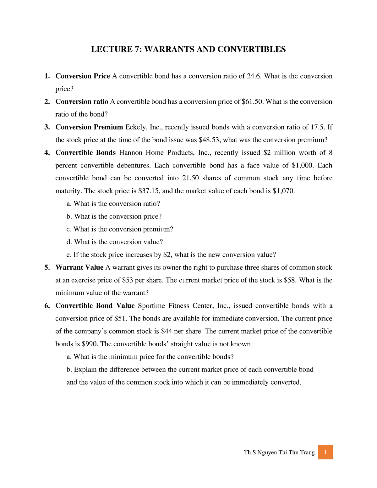 Lecture 7 Warrants And Convertibles - Th Nguyen Thi Thu Trang 1 LECTURE ...