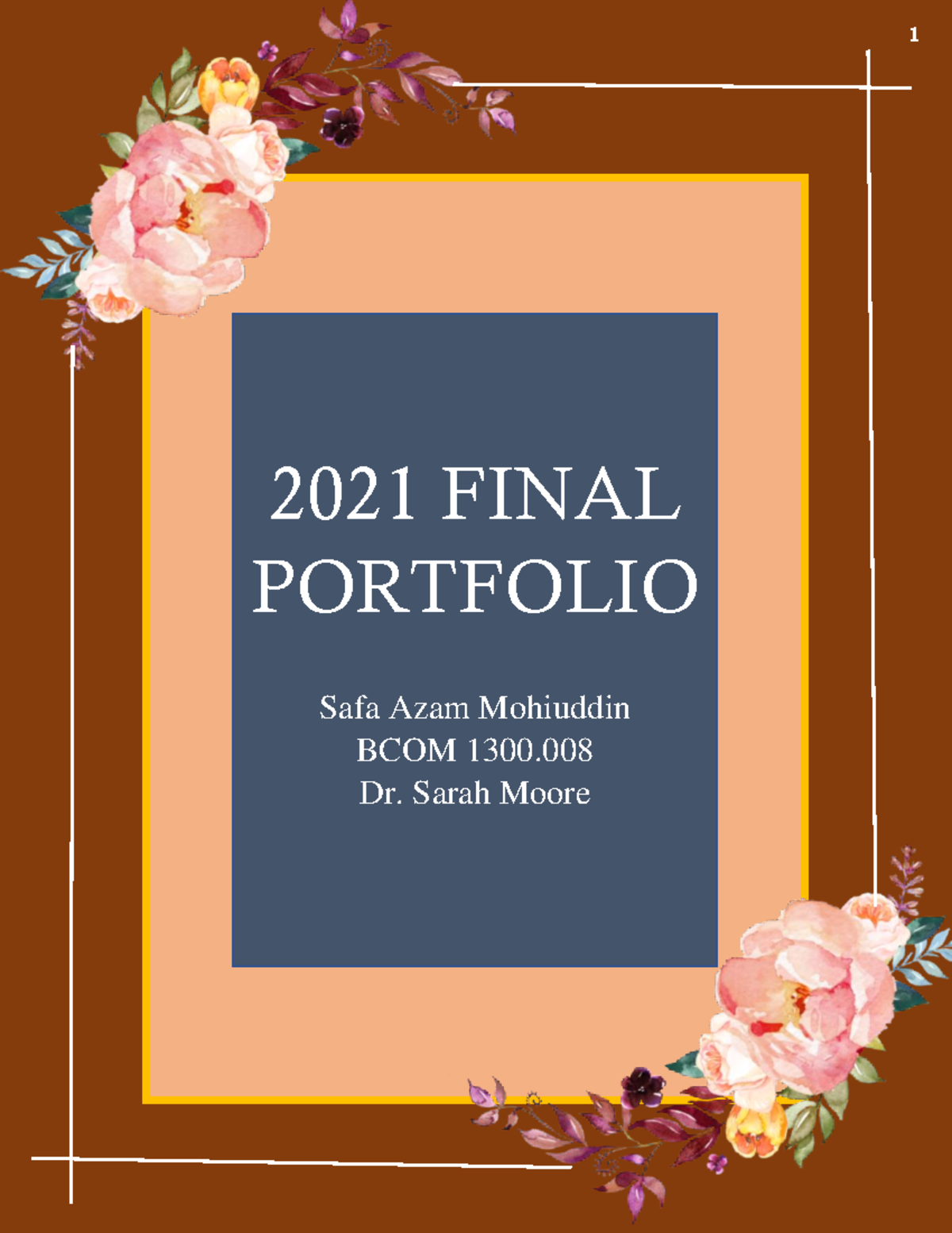 Final BCOM Portfolio Final - ddedehohd 2021 FINAL PORTFOLIO Safa Azam ...