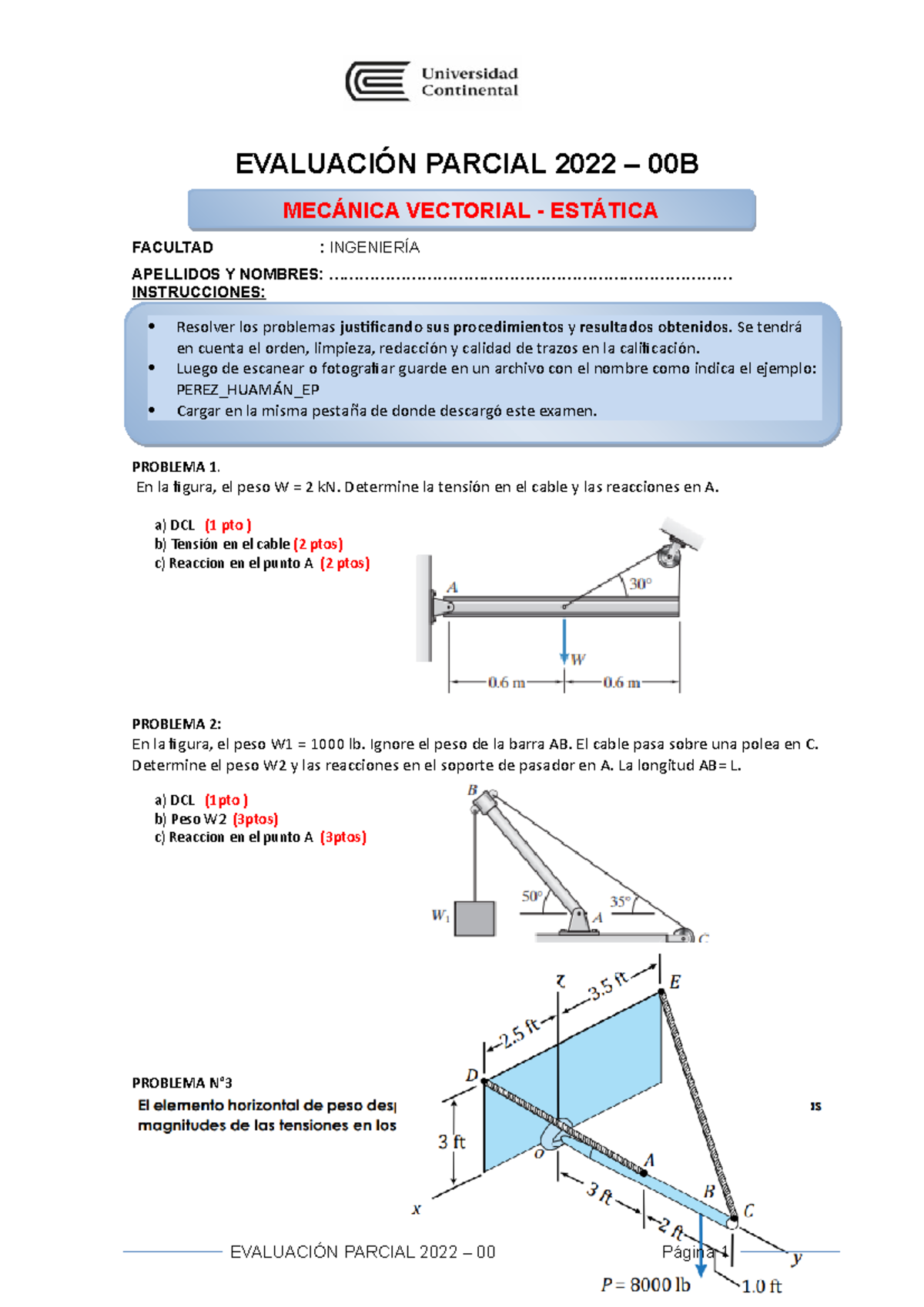 Examen Parcial 1 2022-00-B - EVALUACIÓN PARCIAL 2022 – 00B FACULTAD ...