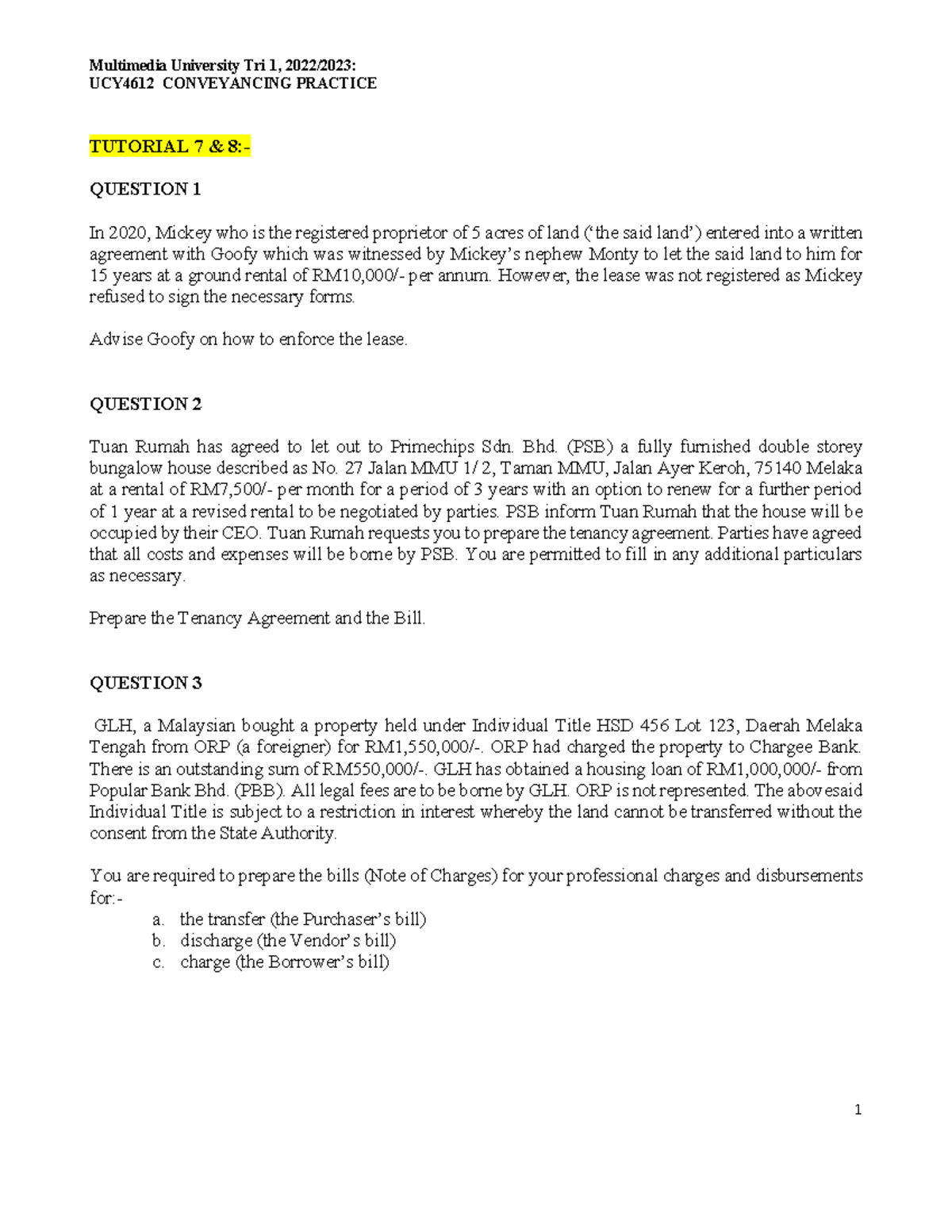 Tutorial 7 and 8 . Multimedia University Tri 1, 2022/2023 UCY4612 CONVEYANCING PRACTICE