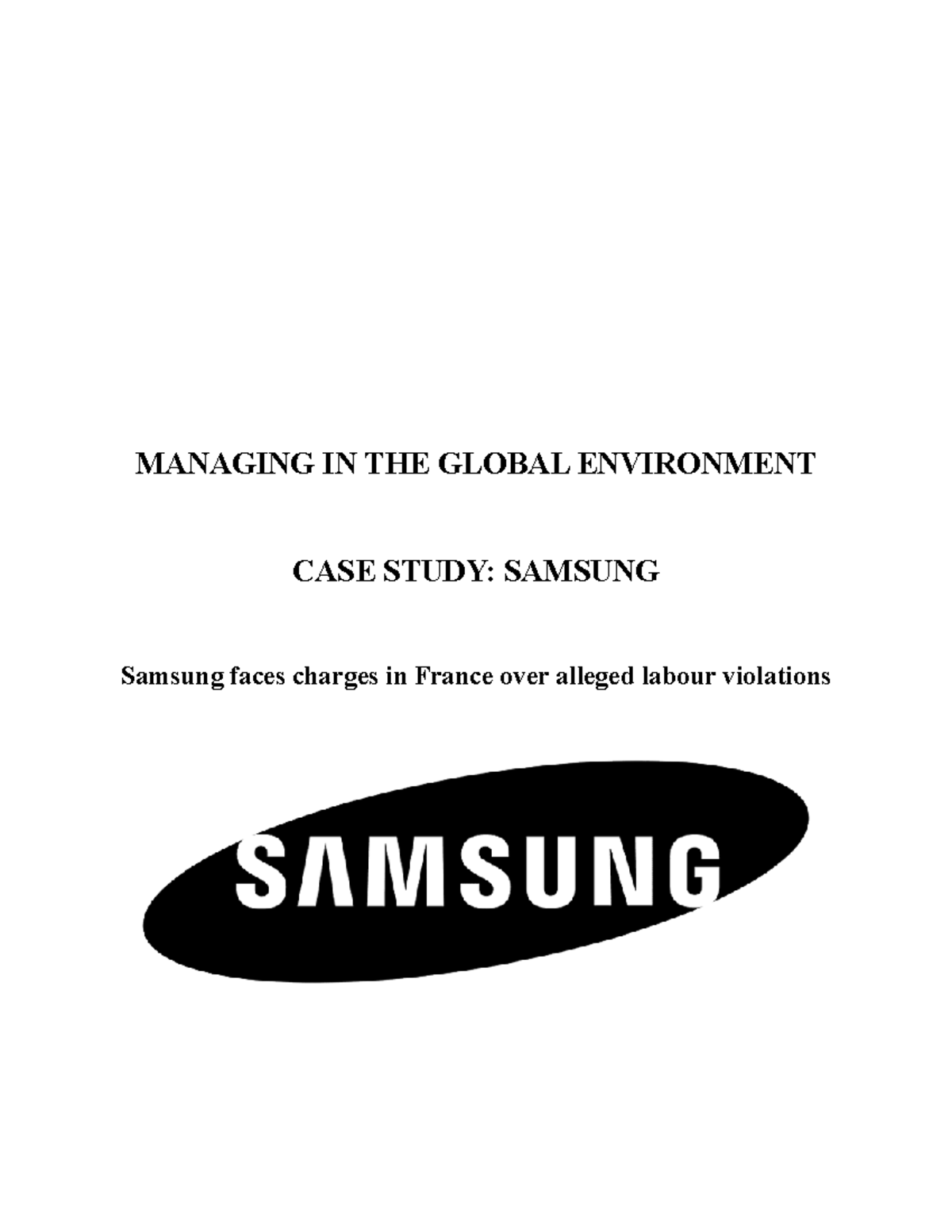 Case study - Managing in the global environment - MANAGING IN THE ...