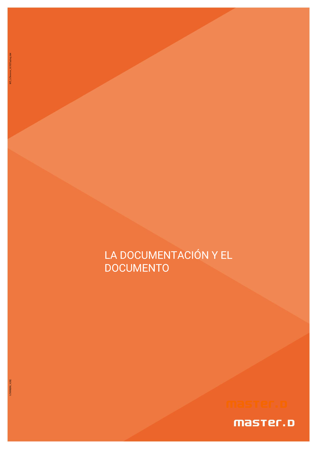 La Documentación Y El Documento - MD_UDxxxxxx_V(10)EspLeg LA ...