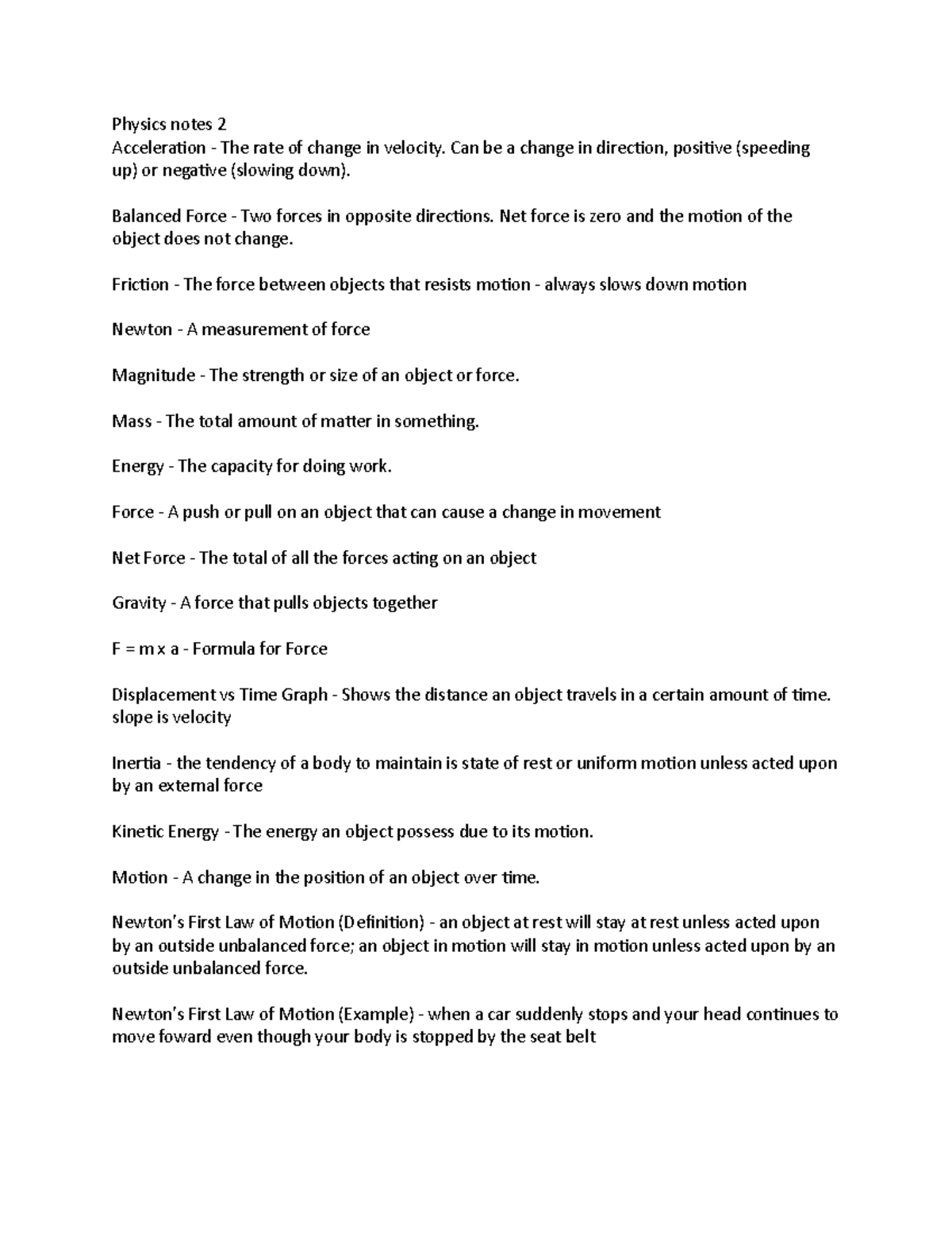 Physics notes 2 - Can be a change in direction, positive (speeding up ...