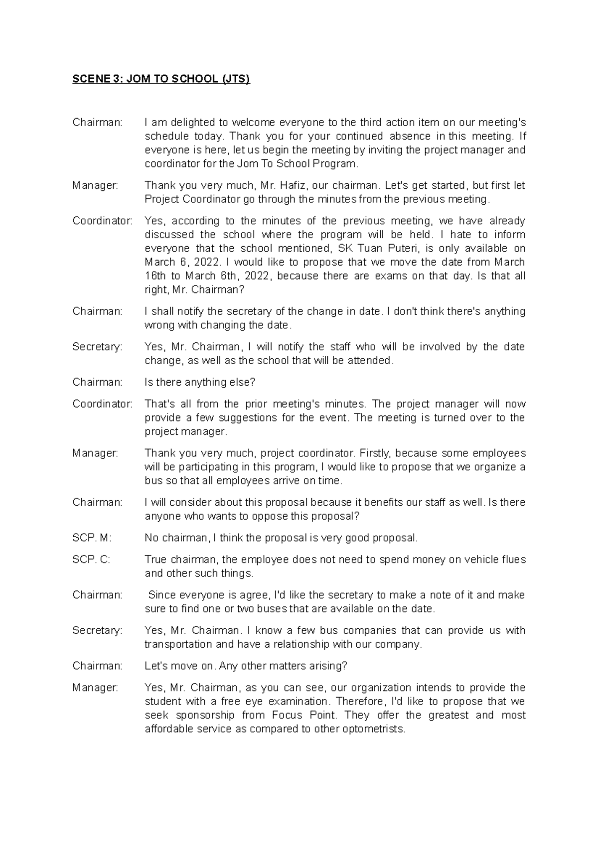 Script (Scene 3) - SCENE 3: JOM TO SCHOOL (JTS) Chairman: I am ...
