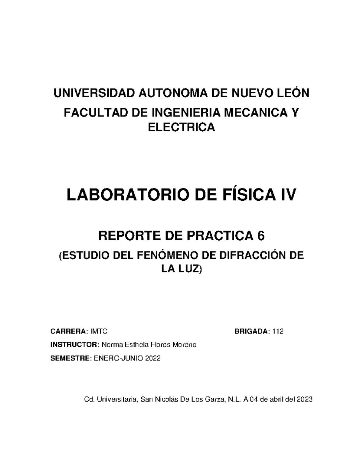 P6- lab fisica 4 - UNIVERSIDAD AUTONOMA DE NUEVO LEÓN FACULTAD DE ...