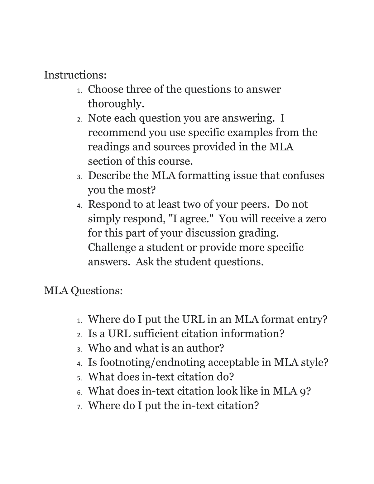 MLA Formatting - Instructions: 1. Choose three of the questions to ...