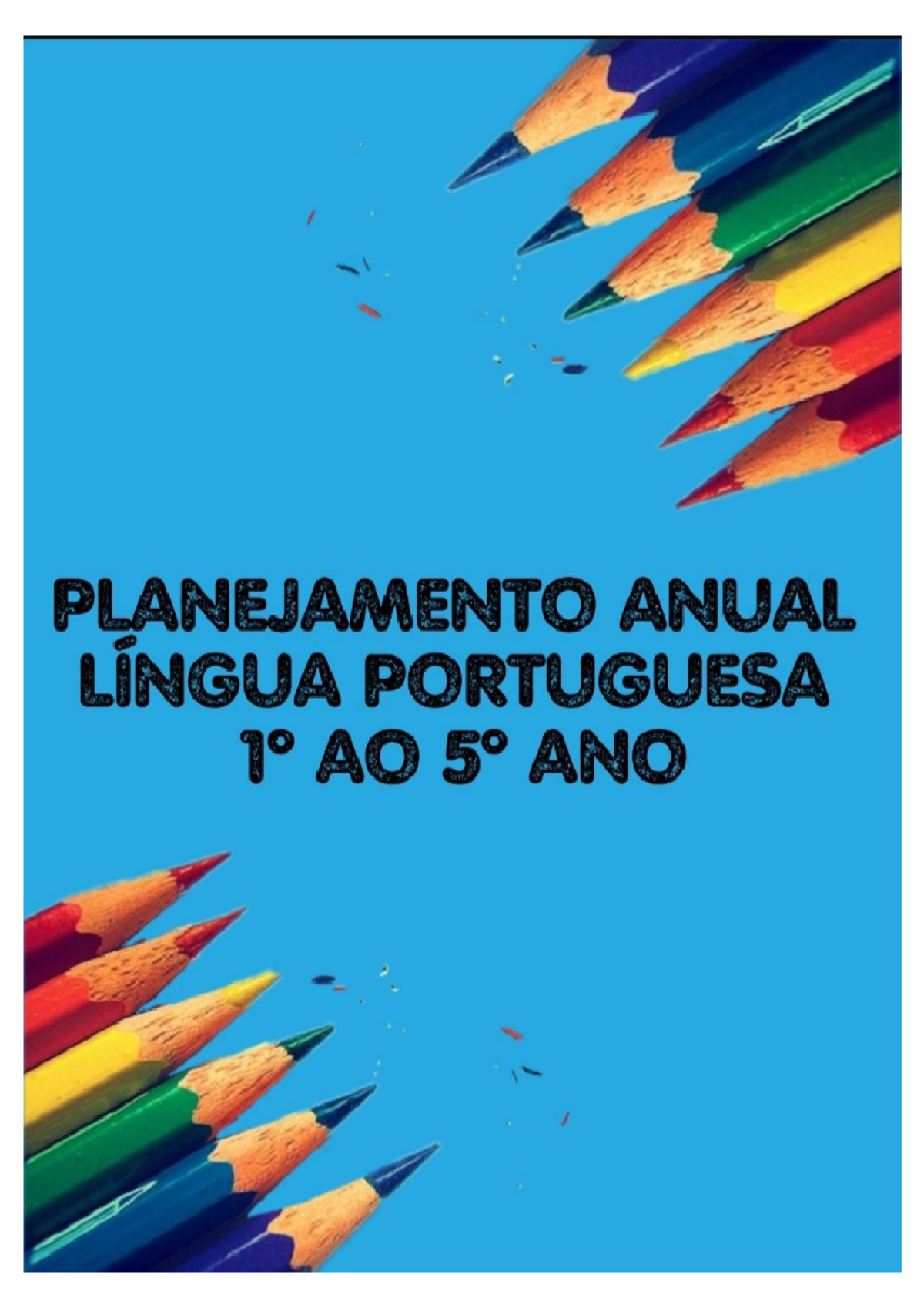 1°ao5°ano PortuguêS - 1°ao5°ano plano português - PLANEJAMENTO ANUAL ...