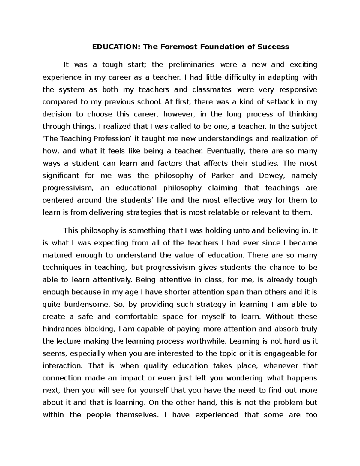 EDUCATION The Foremost Foundation of Success EDUCATION The