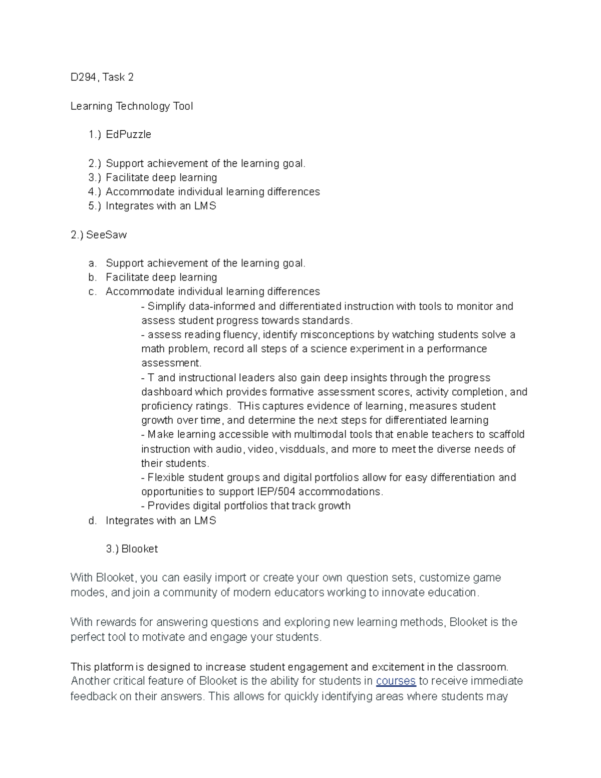 D294, Task 2 - ) EdPuzzle 2.) Support achievement of the learning goal ...