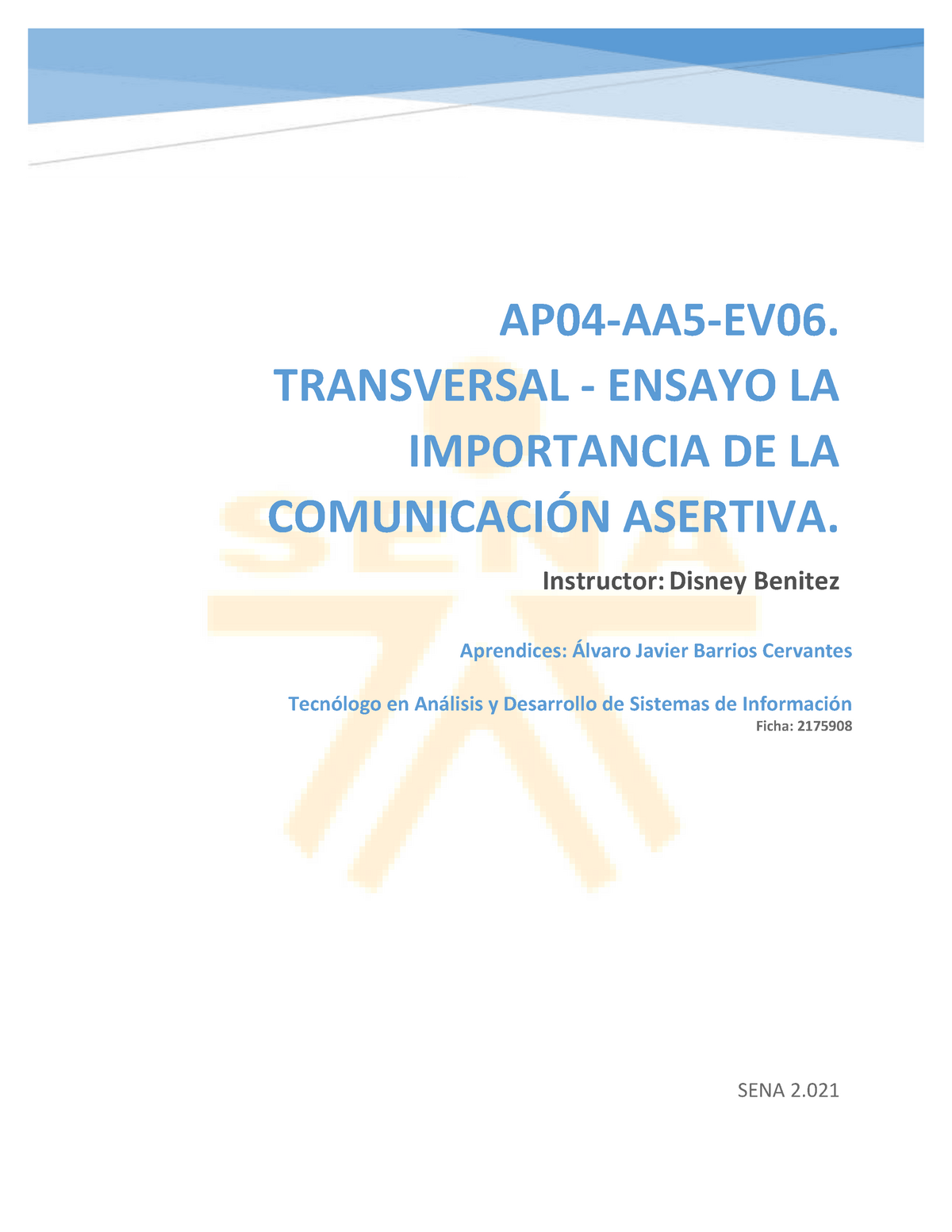 Ap04 Aa5 Ev06 Transversal Ensayo La Importancia De La Comunicación