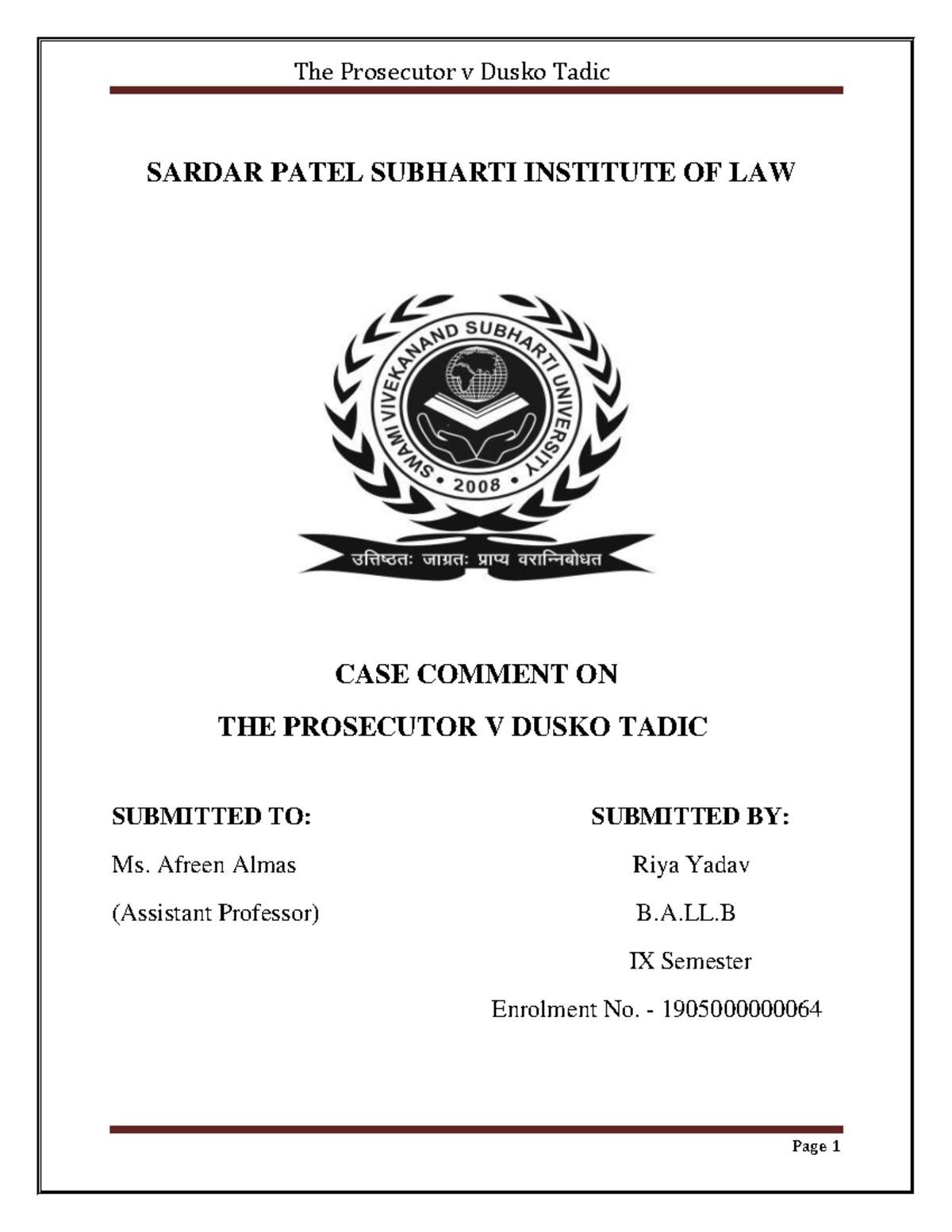 International refugee law - SARDAR PATEL SUBHARTI INSTITUTE OF LAW CASE 