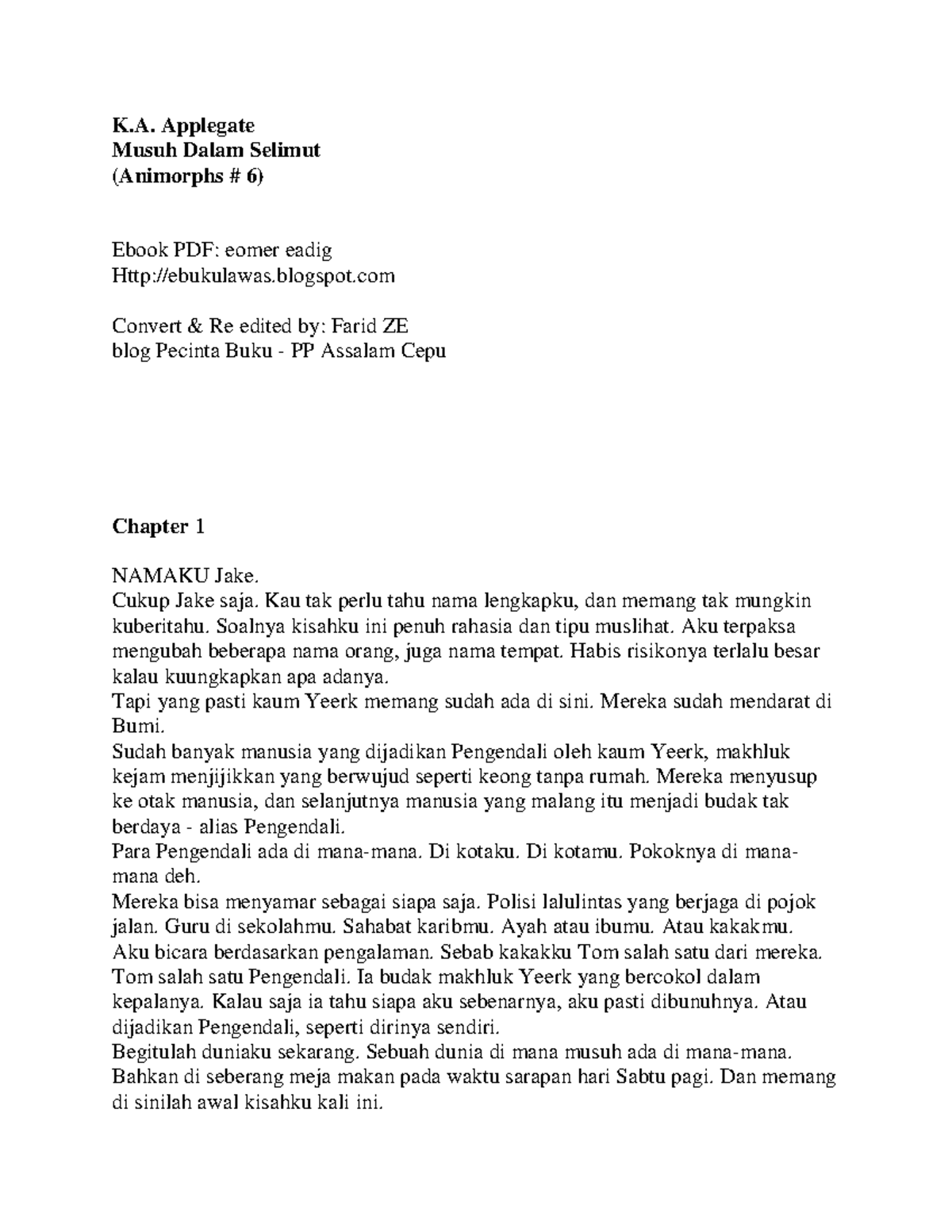 06. musuh dalam selimut K. Applegate Musuh Dalam Selimut (Animorphs