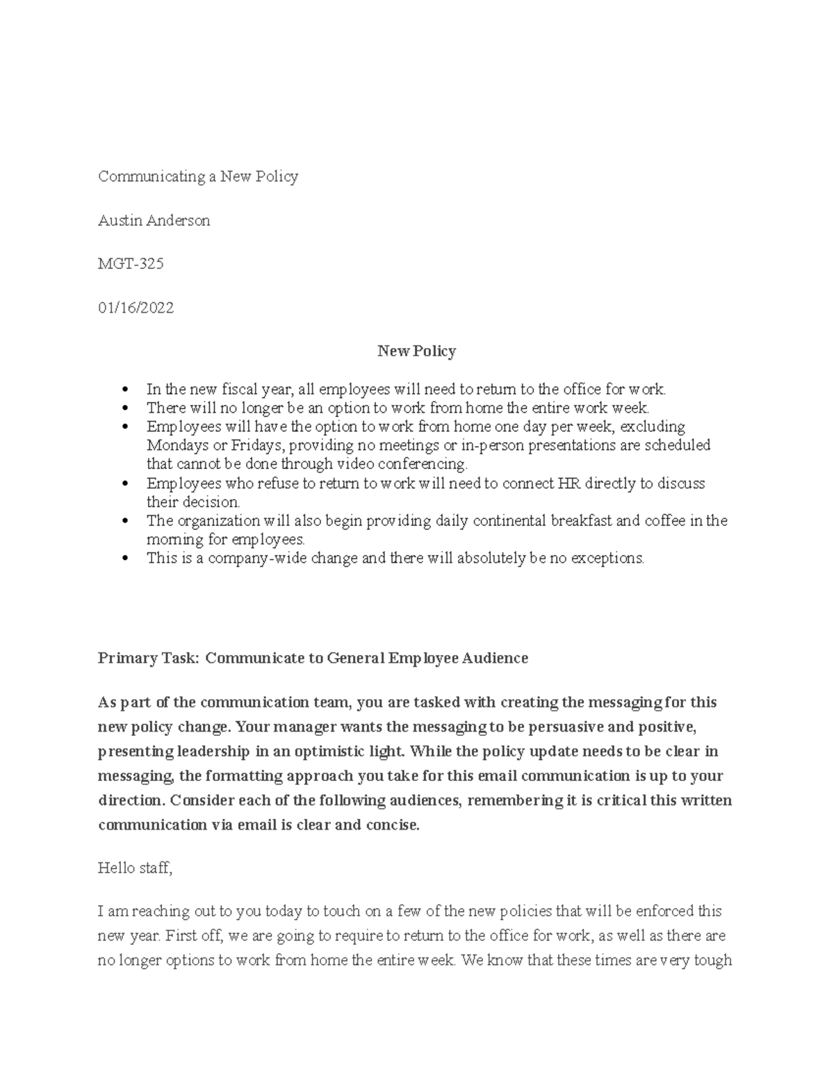 Communicating a New Policy Communicating a New Policy Austin Anderson