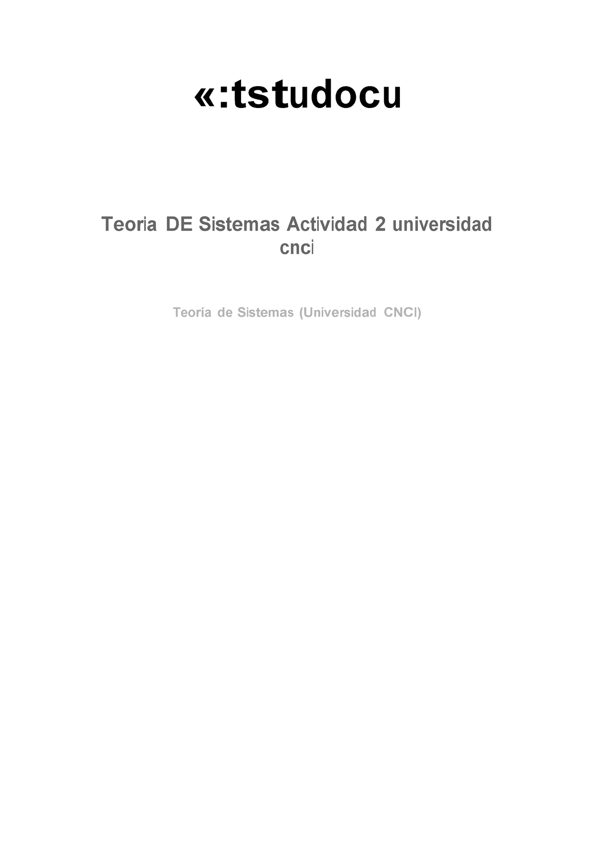 Teoria De Sistemas Actividad 2 Universidad Cnci - «:t S T U D O C U Te ...