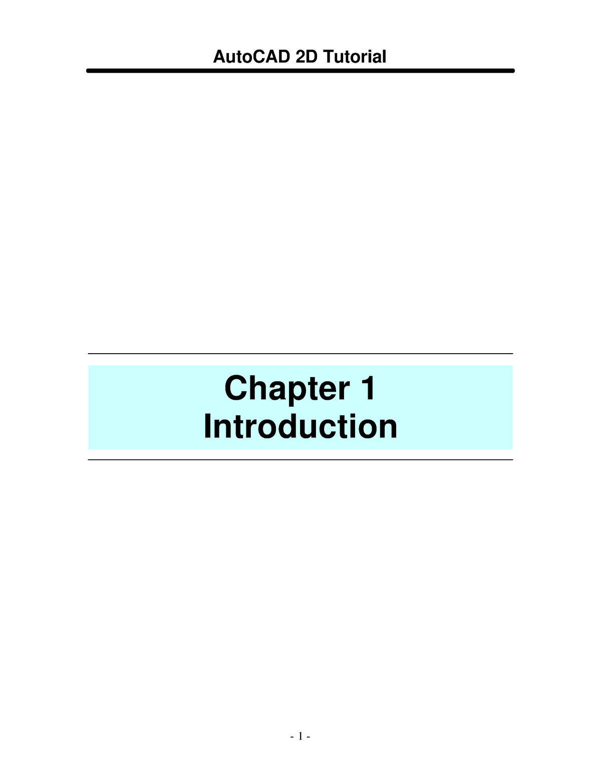 Chapter 1 - Chapter 1 Introduction 1 Launching AutoCAD Choose Start ...