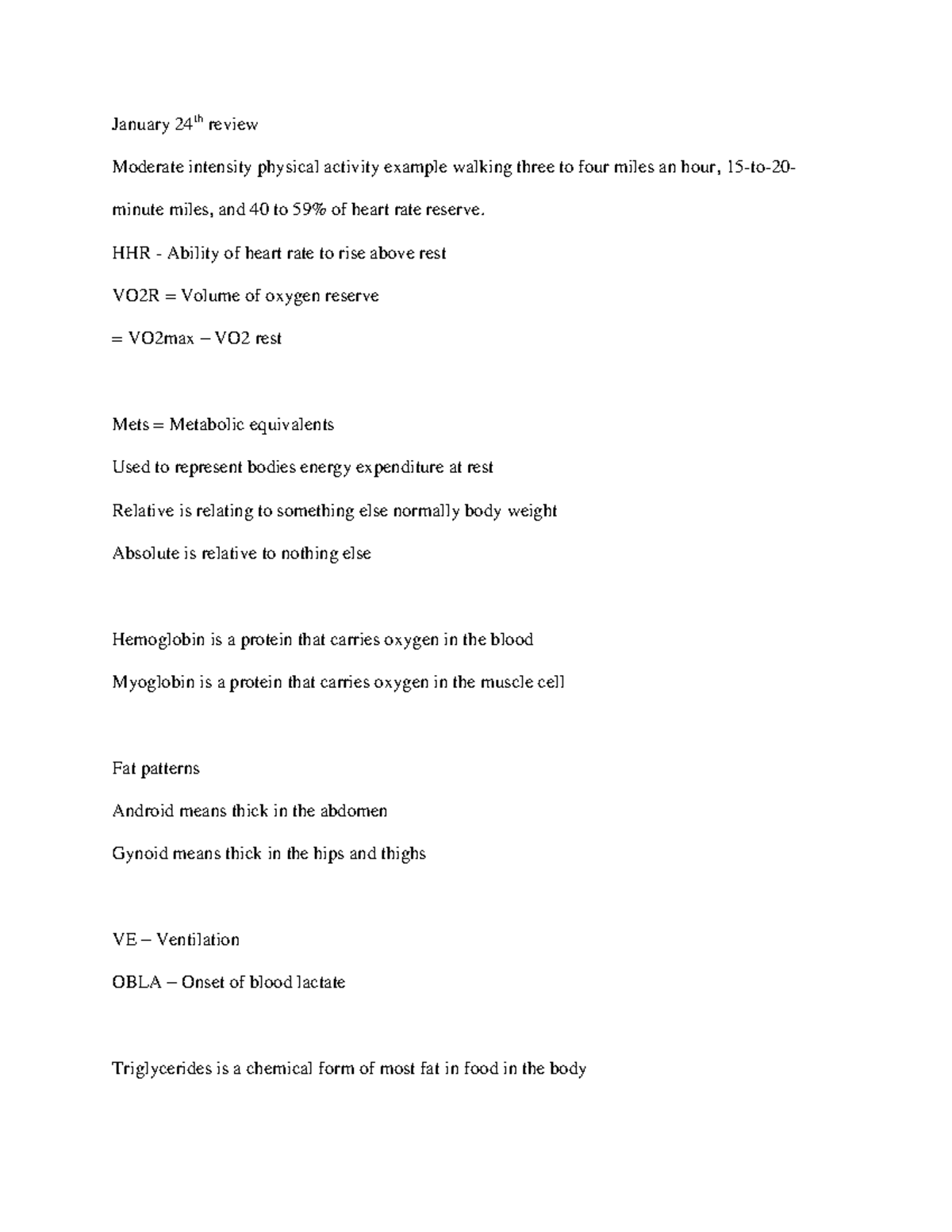 Review notes Chapter 1 January 24th review Moderate intensity