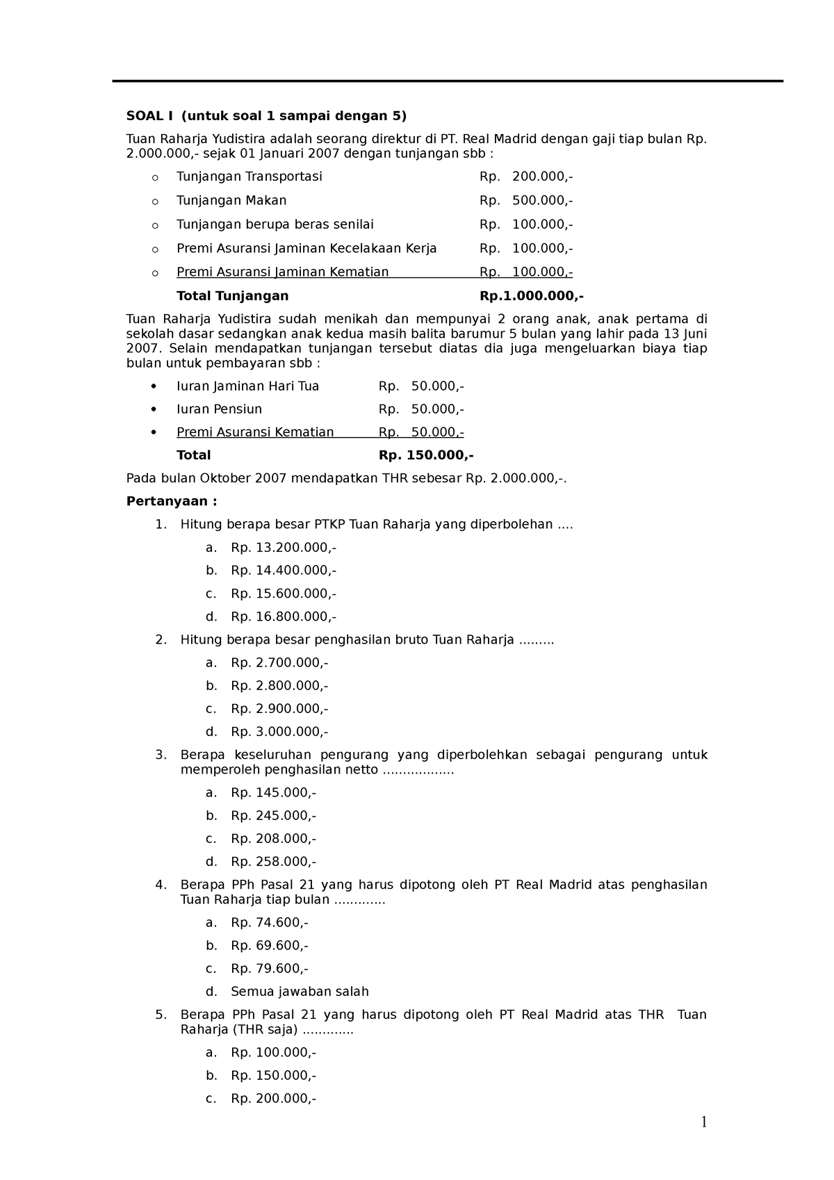 PPh 21 Multiple Choice - Soal Ujian PPh Pasal 21 - SOAL I (untuk Soal 1 ...