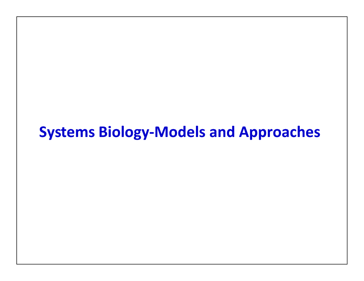 Sb 01 Systems Bio M Tech - Teaching Notes - Systems BiologySystems ...