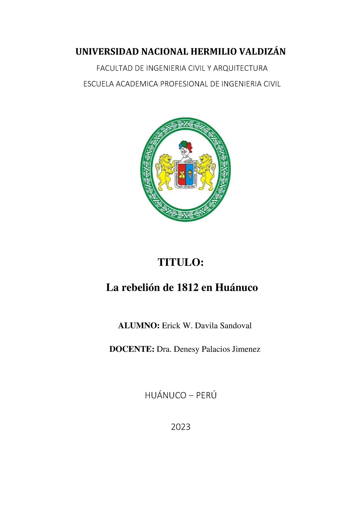 La Rebelion De 1812 En Huanuco - UNIVERSIDAD NACIONAL HERMILIO VALDIZ¡N ...