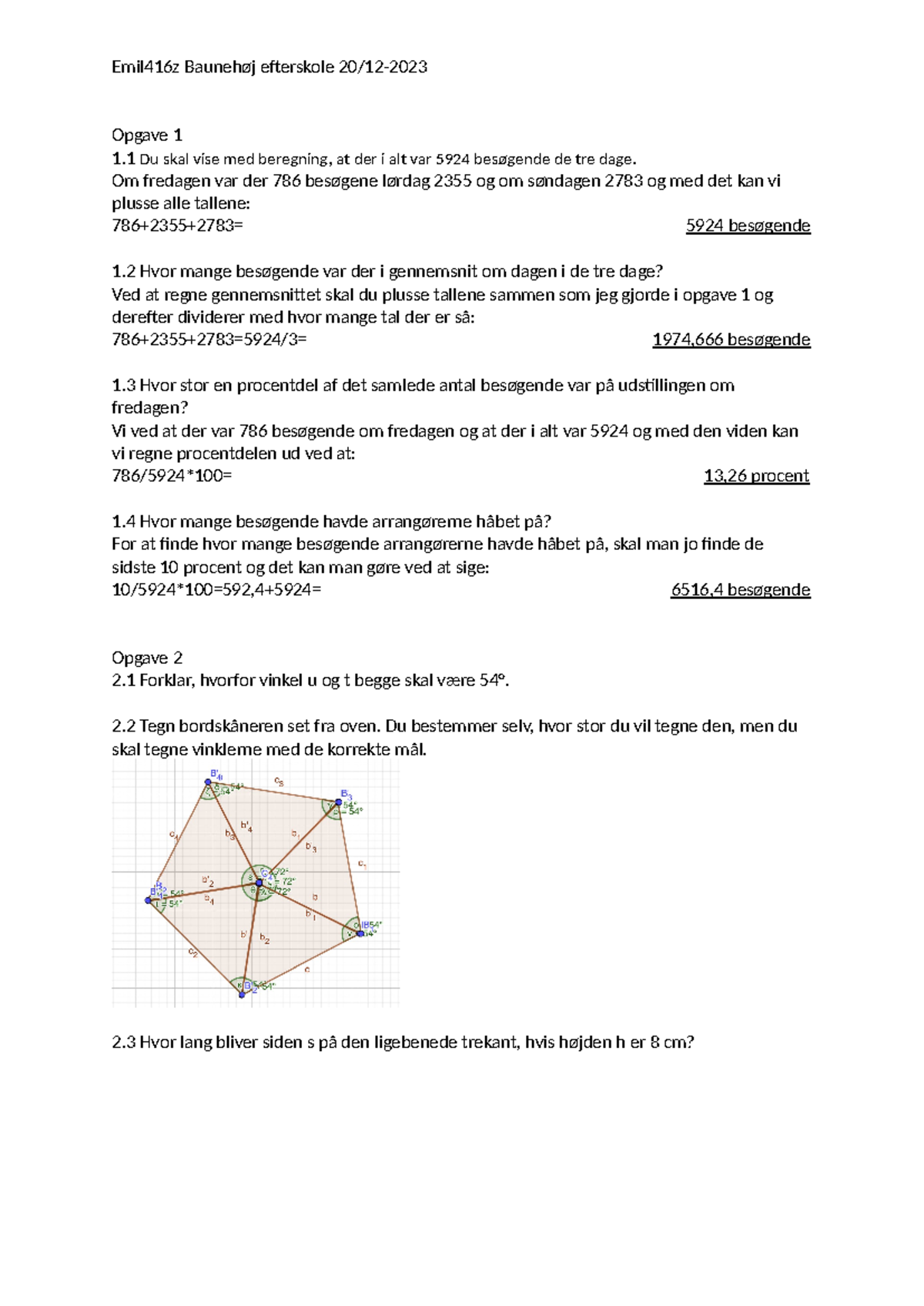 Problemregning Mat3 - Opgave 1 1 Du Skal Vise Med Beregning, At Der I ...