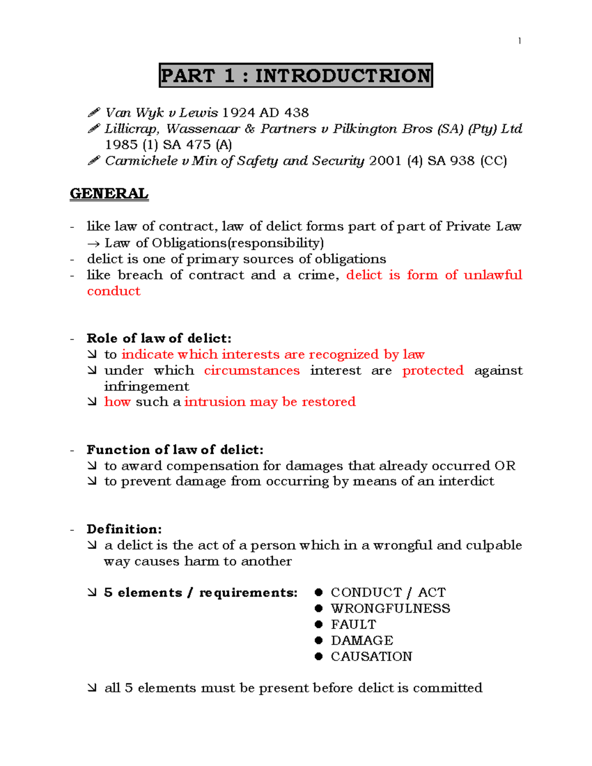 PVL3703-delict Notes 1 2006 - PART 1 : INTRODUCTRION Van Wyk V Lewis ...