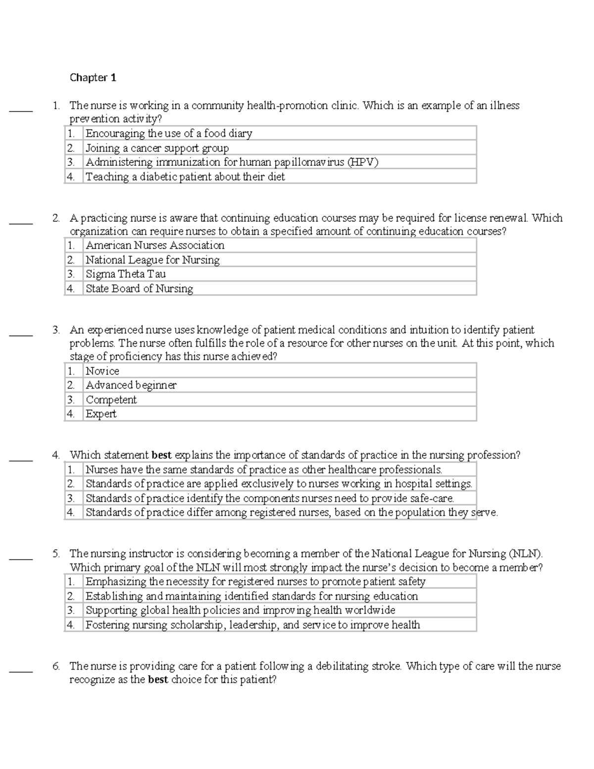 Chapter 1 quiz - notes - Chapter 1 ____ 1. The nurse is working in a ...