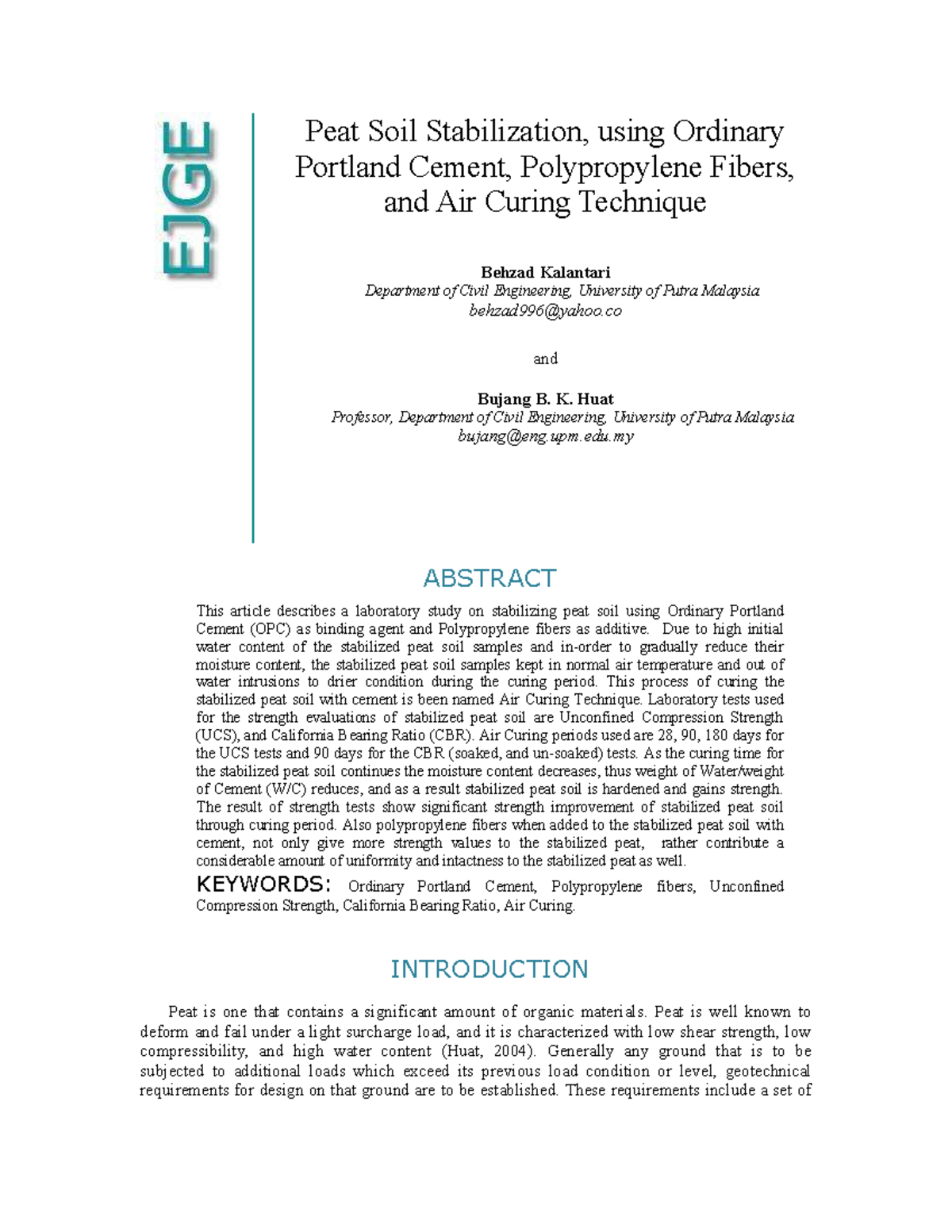Peat Soil Stabilization, using Ordinary portland cement Peat Soil