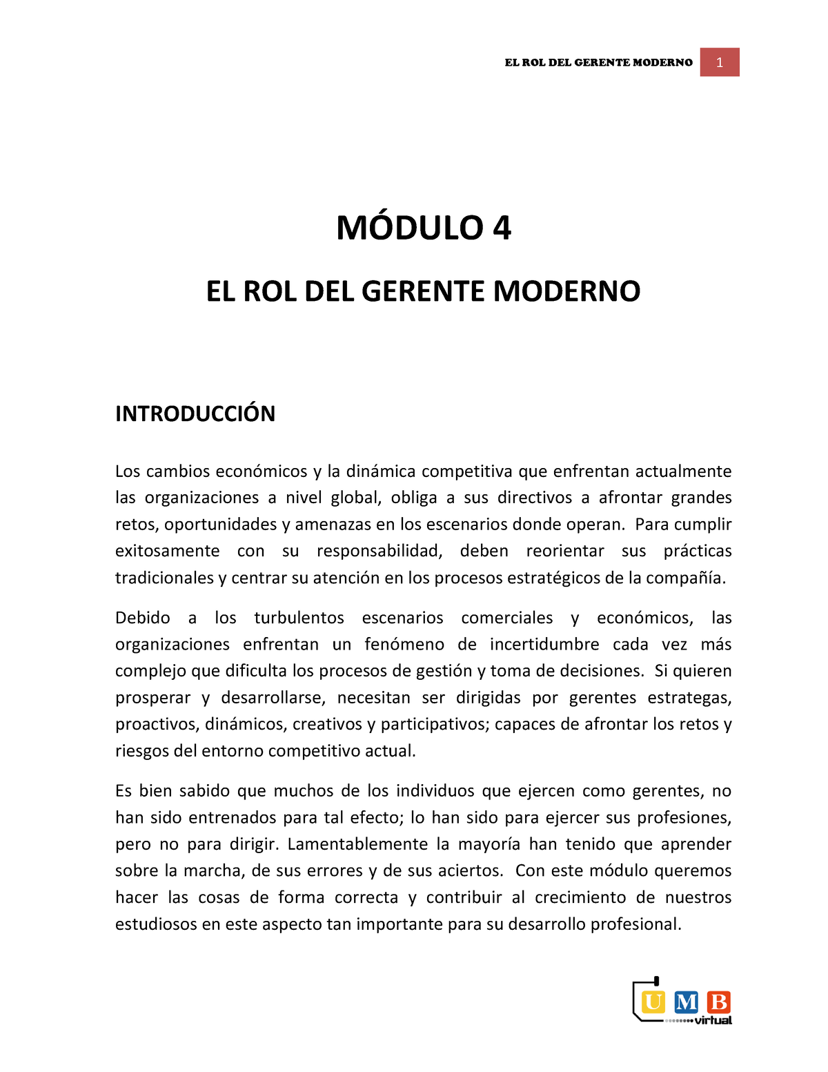 El Rol Del Gerente Moderno Sesión N° 01 MÓdulo 4 El Rol Del Gerente Moderno IntroducciÓn Los 