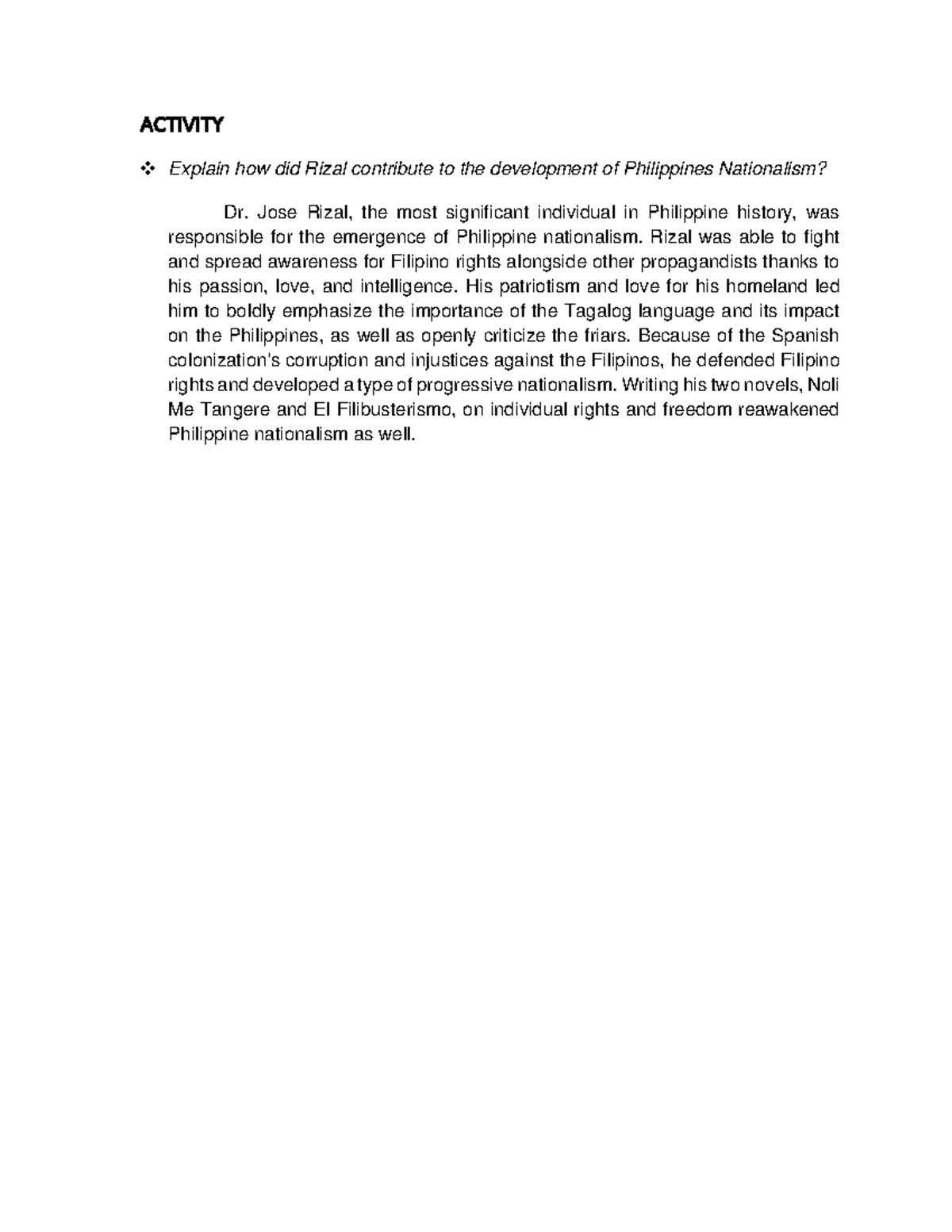 Rizal 031 Activity - ACTIVITY Explain how did Rizal contribute to the ...
