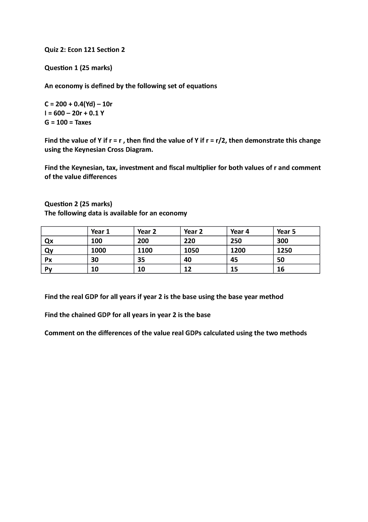 Quiz 2ECON 121 Section 2 - Quiz 2: Econ 121 Section 2 Question 1 (25 ...