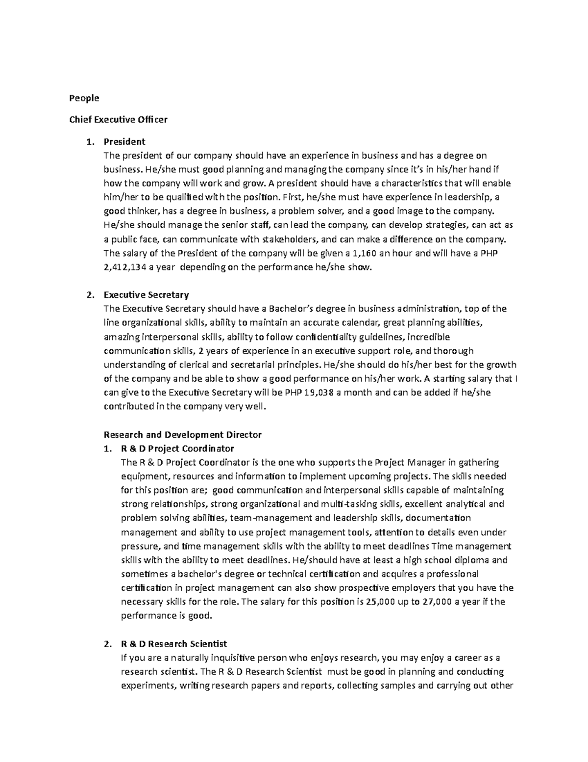 Output People Chief Executive Officer 1. President The president of