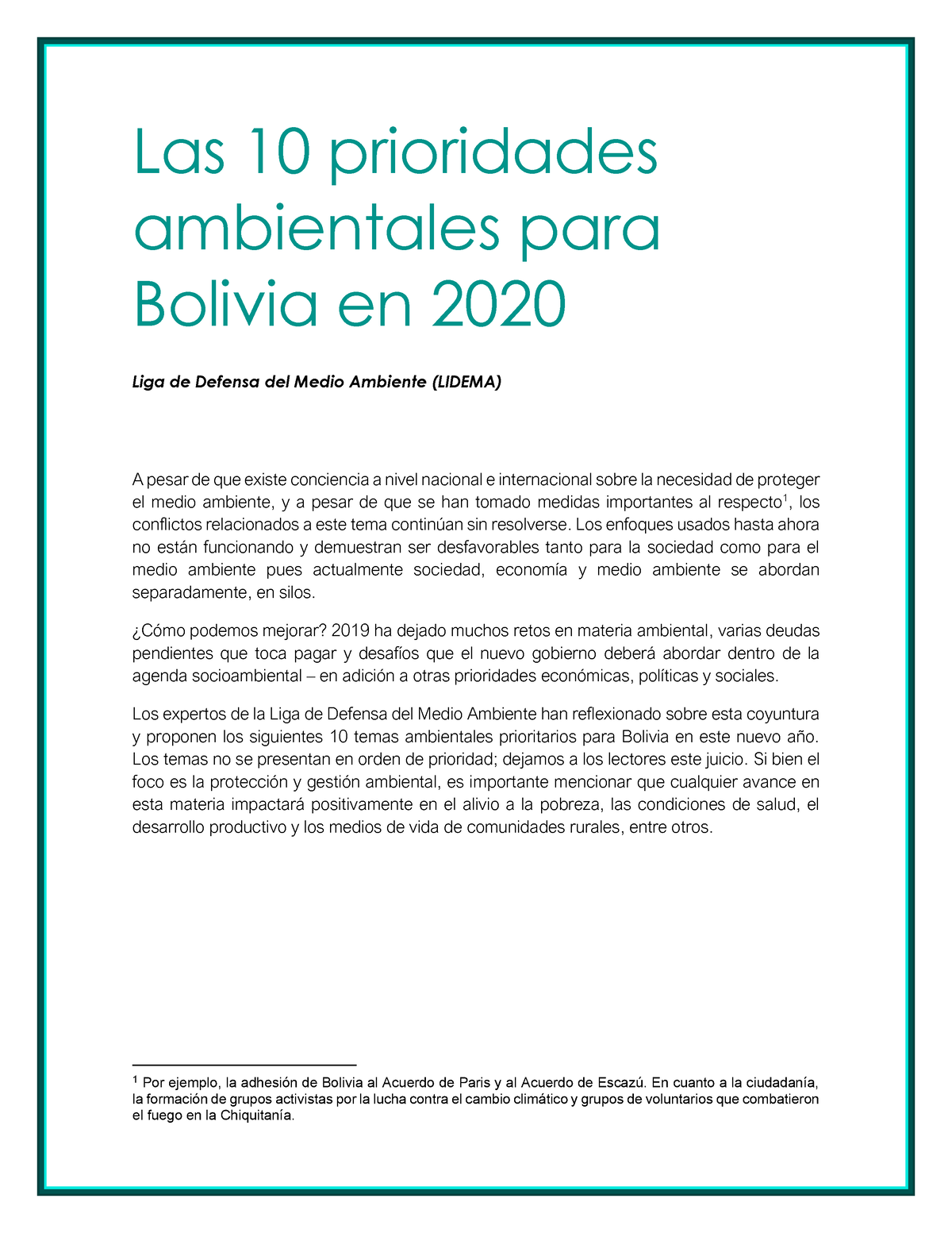 Diez prioridades medio ambientales de Bolivia, que nesecitan una solucion.  - Las 10 prioridades - Studocu