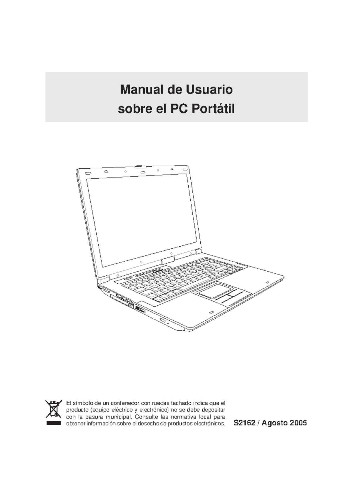 Manual pc portatil - S2162 / Agosto 2005 Manual de Usuario sobre el PC