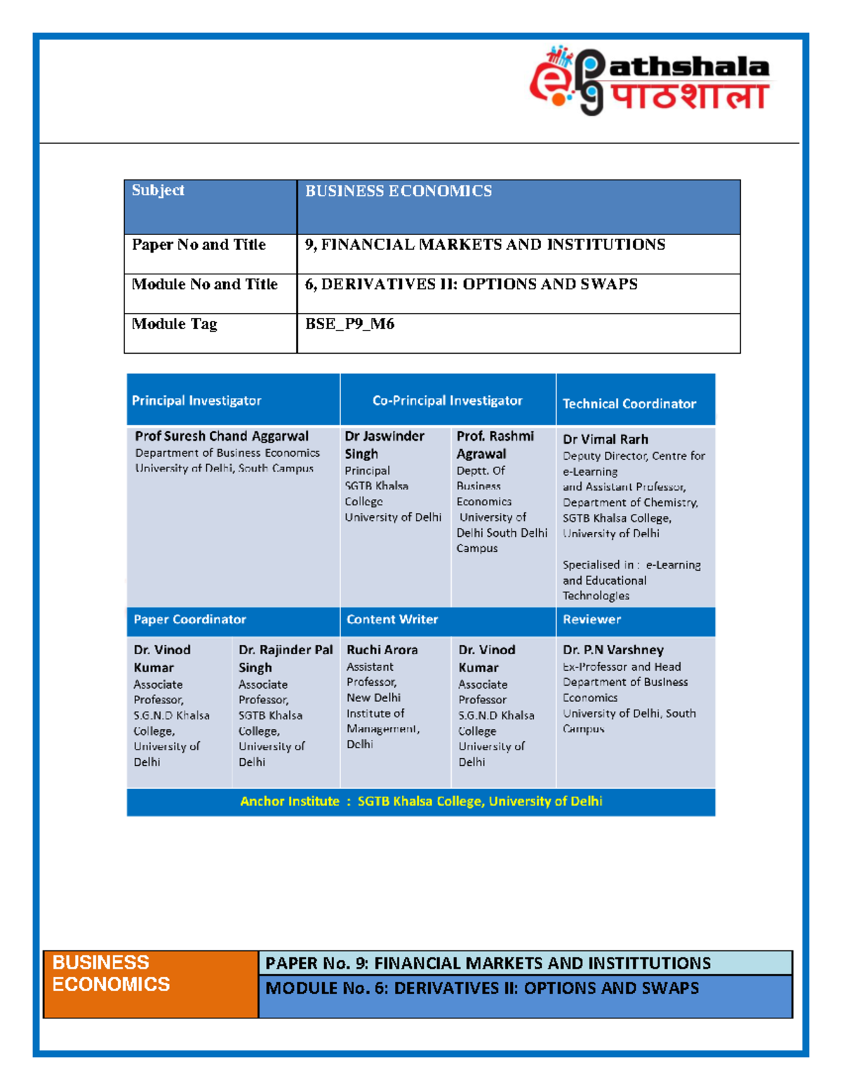 DERIVATIVES II: OPTIONS AND SWAPS - BUSINESS ECONOMICS PAPER No. 9 ...