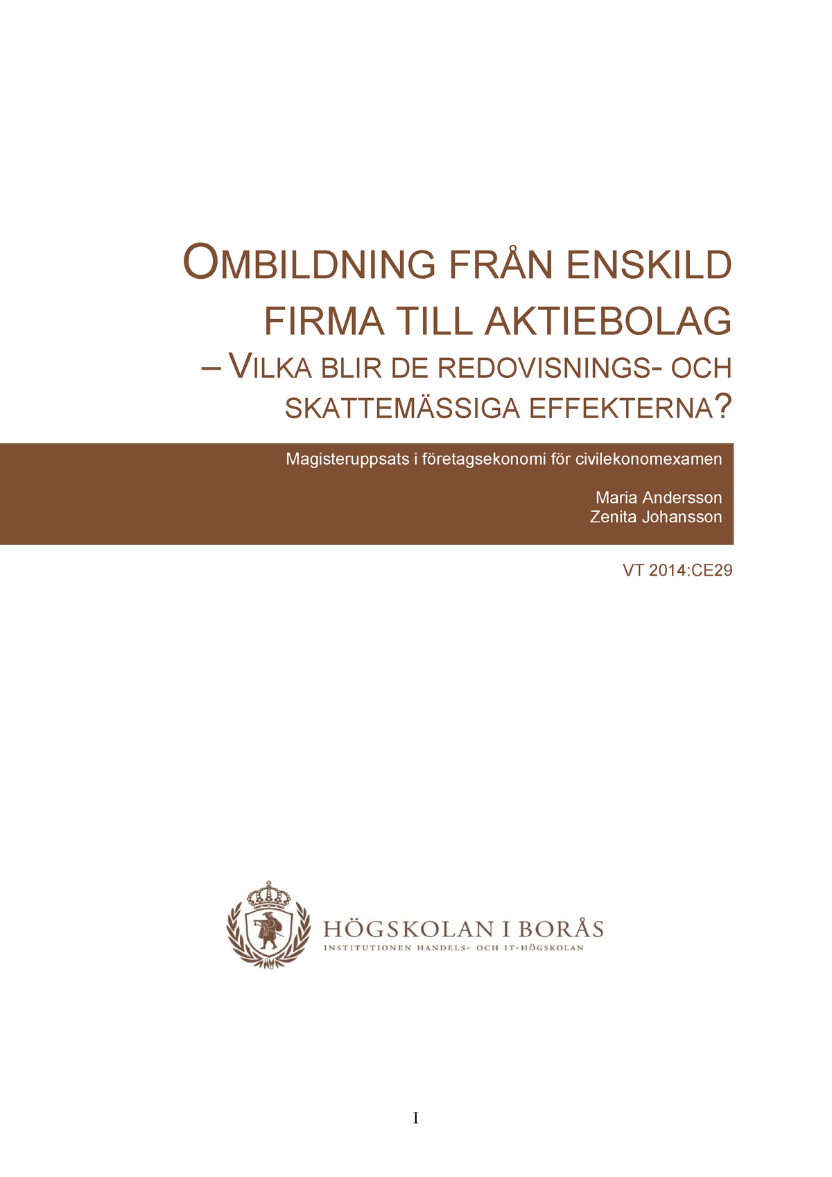 Ombildning Från Enskild Firma Till Aktiebolag - I OMBILDNING FRÅN ...