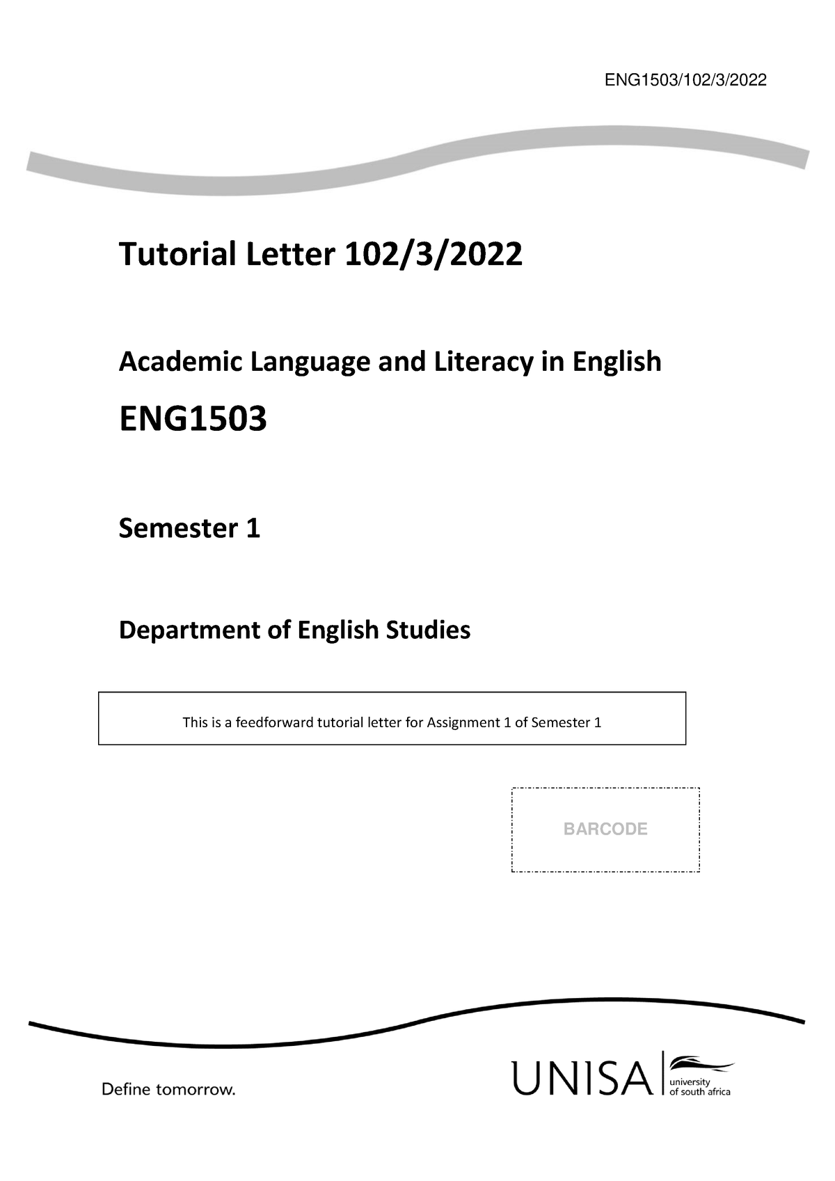 Assignment 01 Feedforward Tutorial Letter - ENG1503/102/3/ Tutorial ...