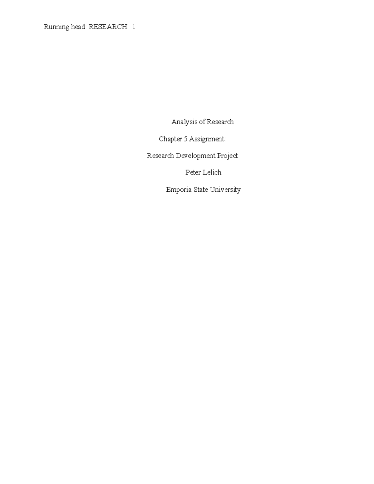 Research 5 - Grade: A - Running head: RESEARCH 1 Analysis of Research ...