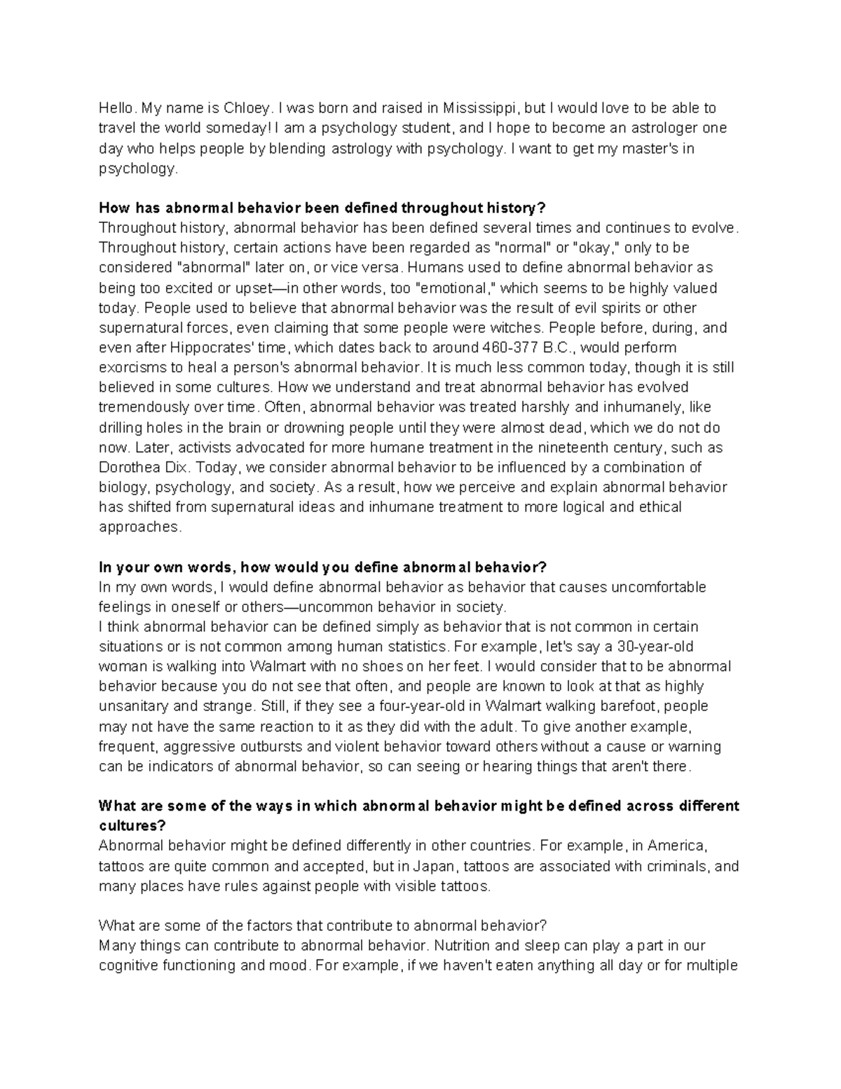 Disscussion Post 1-1 Defining Abnormal Behavior - Hello. My name is ...