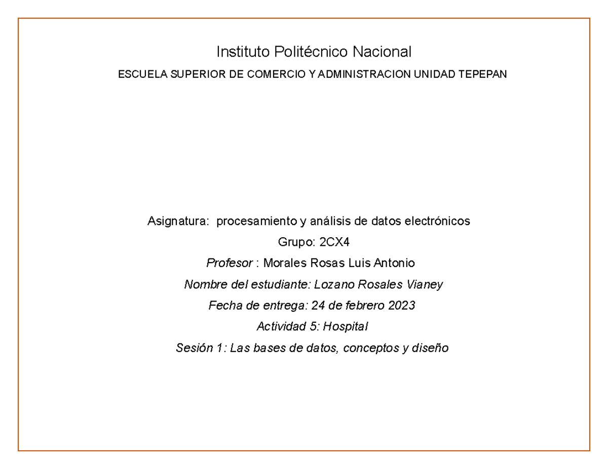 Actividad 5 Sesion 1 Vianey Lozano Rosales Asignatura procesamiento