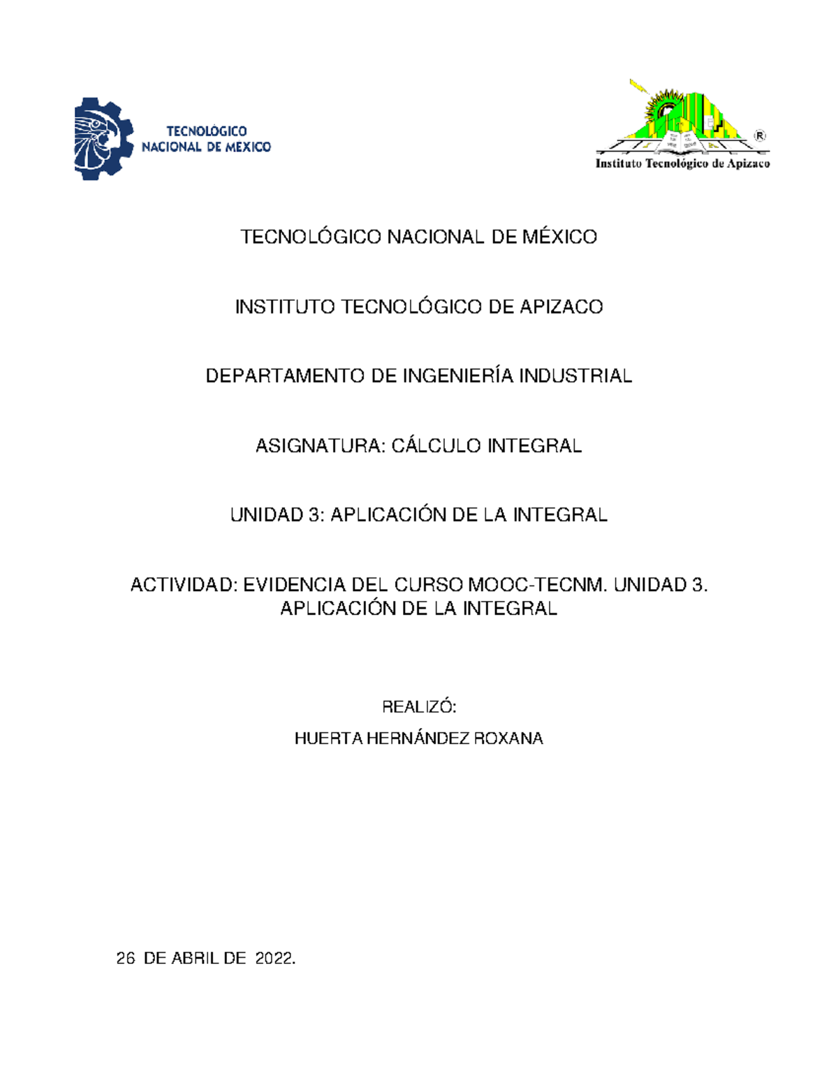 Evidencia 3. Huertahernandez Roxana - TECNOLÓGICO R NACIONAL DE MEXICO ...