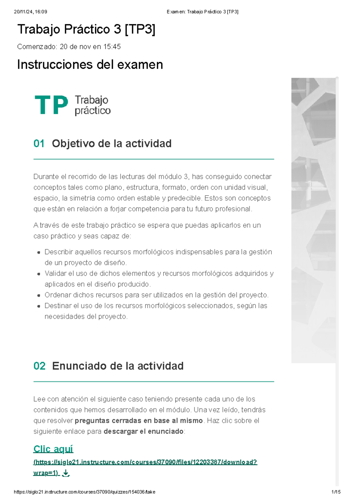 Examen Trabajo Práctico 3 [TP3] - Trabajo Práctico 3 [TP3] Comenzado ...