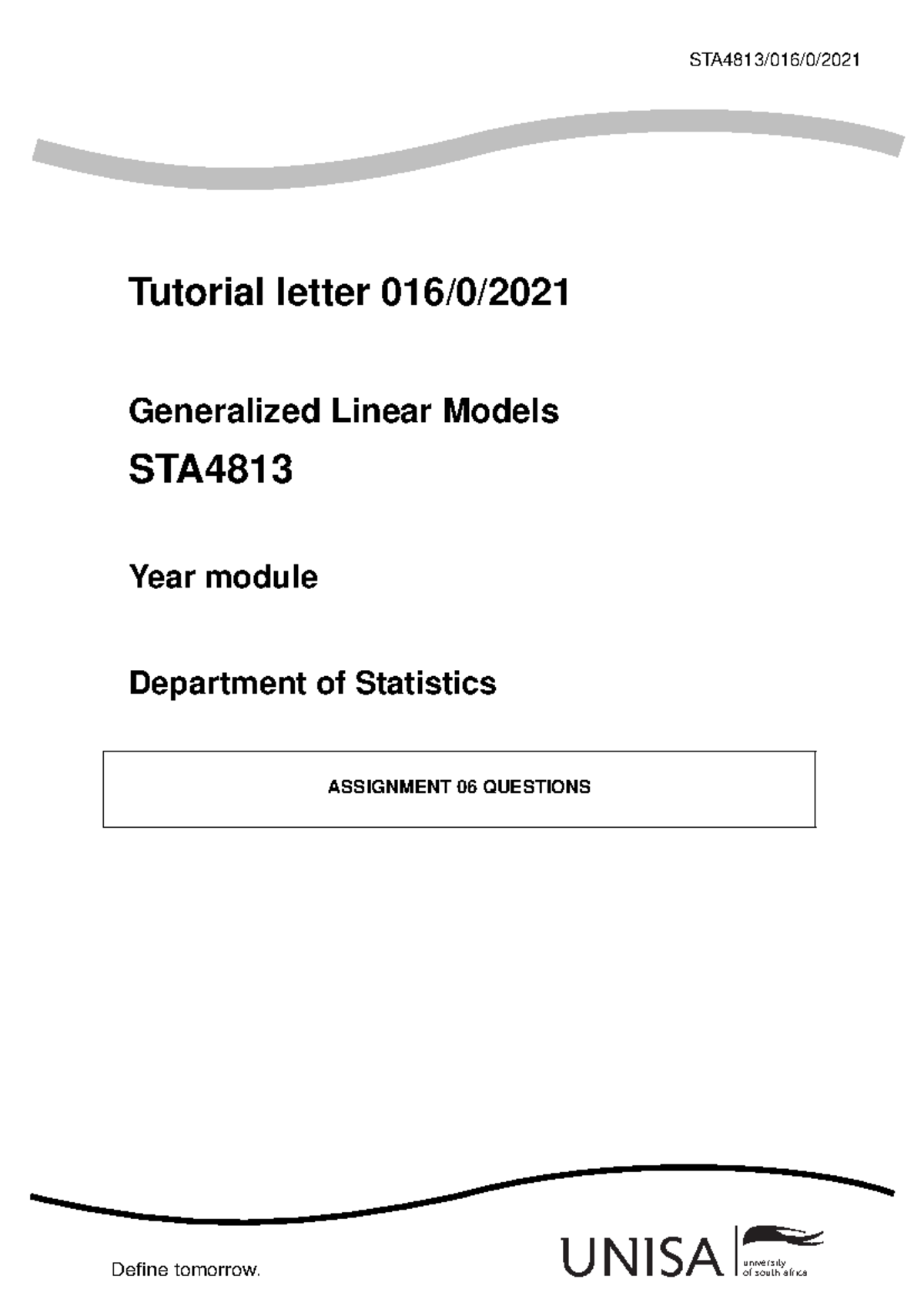 STA4813 2021 TL 016 0 B - This is a tutorial letter of statistics ...
