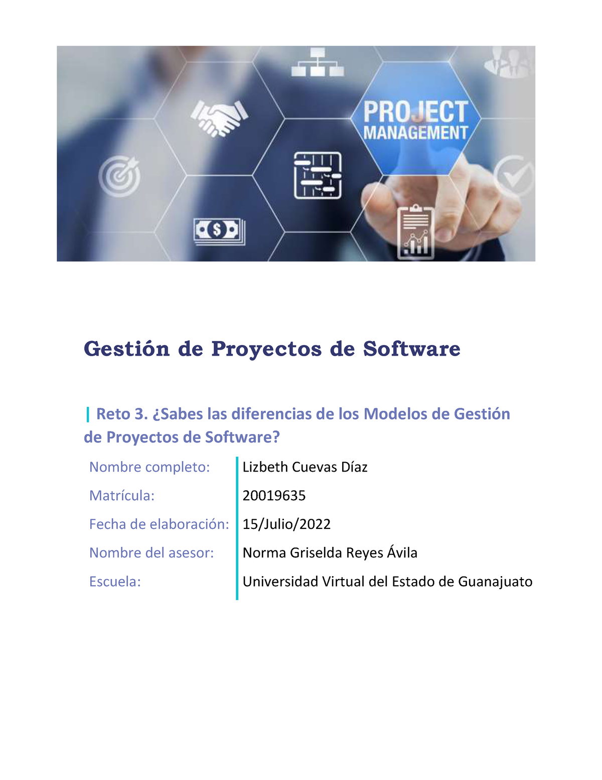 Cuevas Lizbeth R3 U2 - Gestion de proyectos - GestiÛn de Proyectos de  Software | Reto 3. øSabes las - Studocu