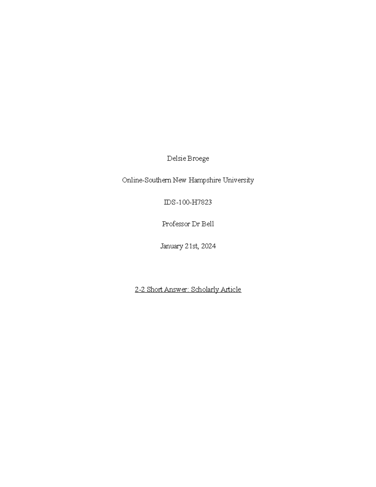 2-2 Scholarly Article - Assignment - Delsie Broege Online-Southern New ...