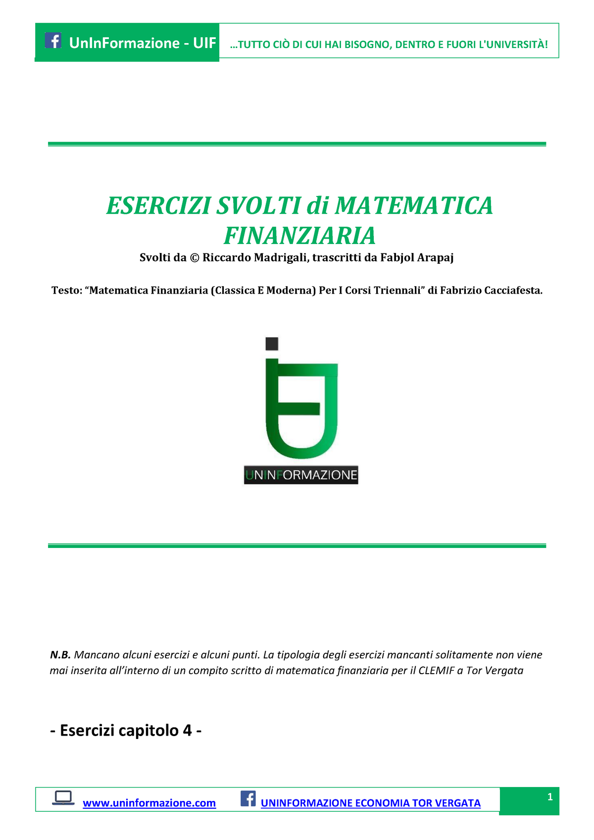 Matematica Finanziaria cacciafesta esercizi svolti cap 4 - ESERCIZI SVOLTI  di MATEMATICA FINANZIARIA - Studocu