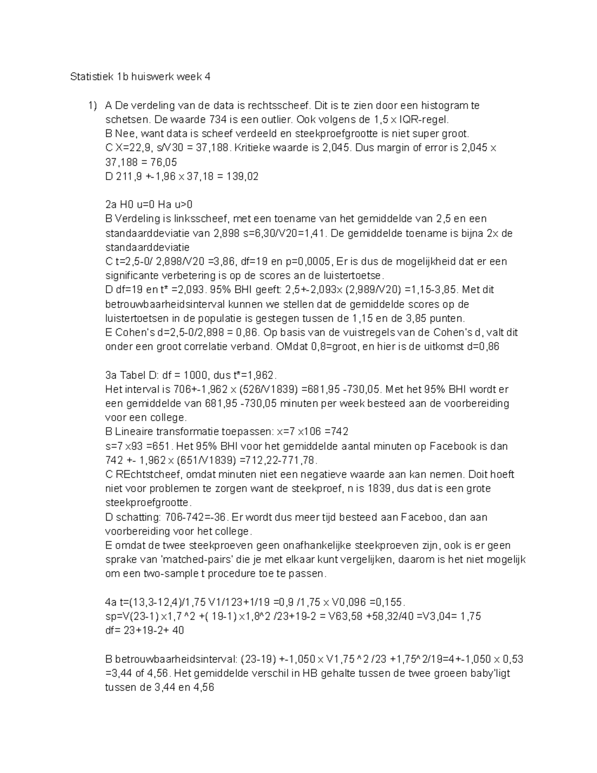 Huisw 4b+s5210542 - Statistiek 1b Huiswerk Week 4 A De Verdeling Van De ...