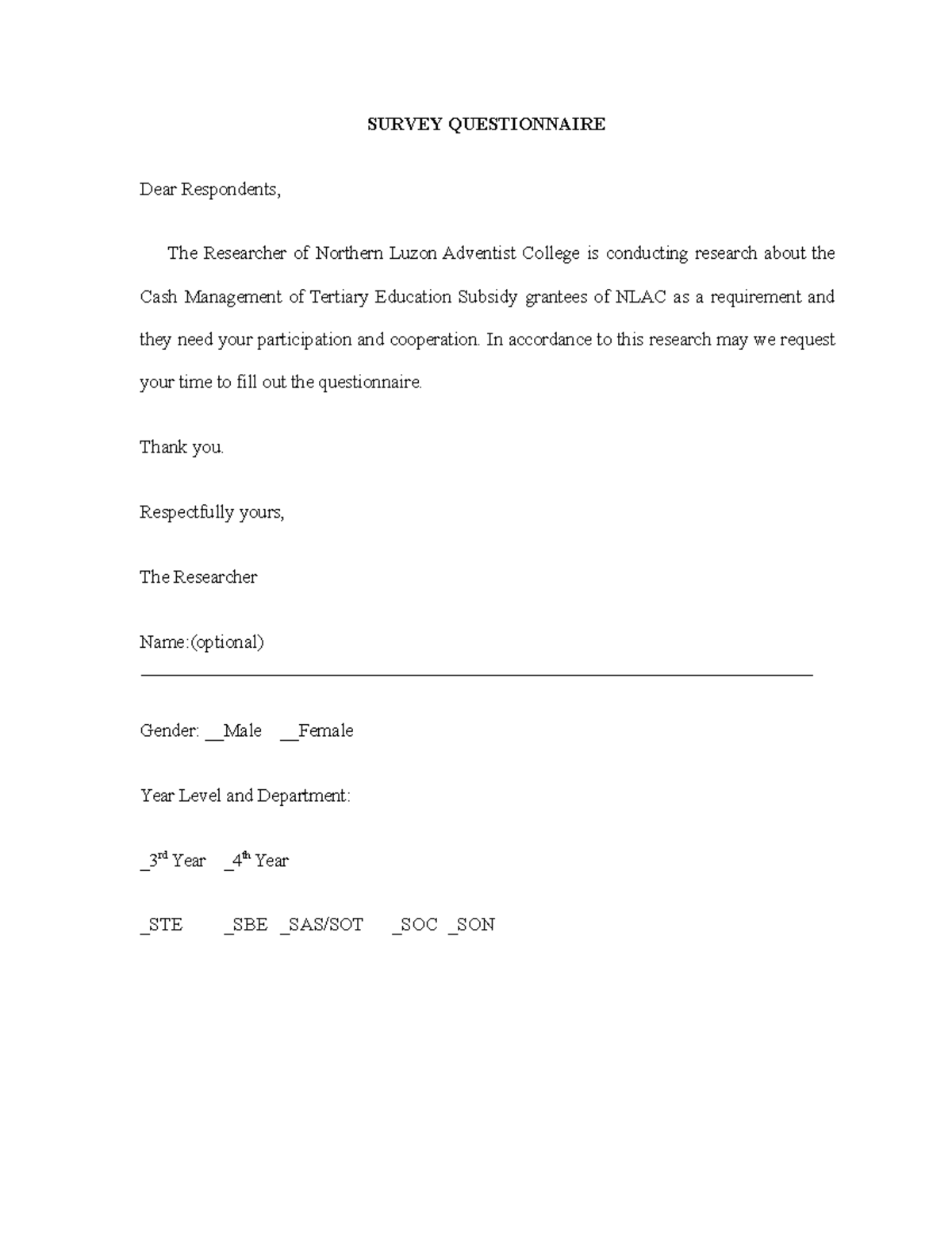 Survey- Questionnaire - SURVEY QUESTIONNAIRE Dear Respondents, The ...