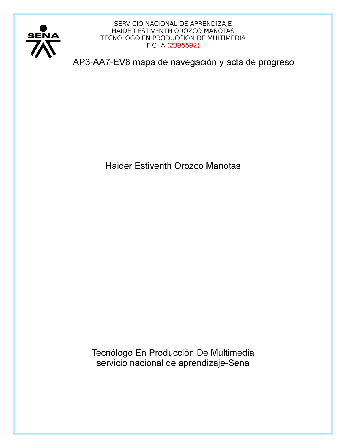 Ap3 Aa7 Ev8 Mapa De Navegación Y Acta De Progreso Haider Estiventh